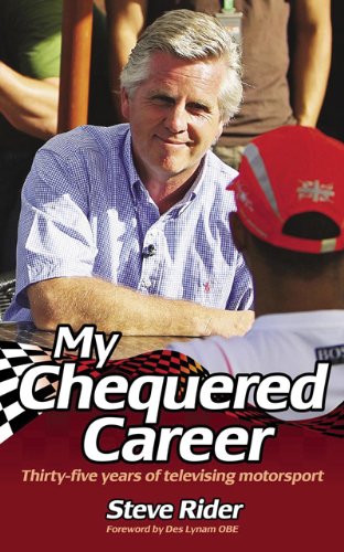 My Chequered Career: Thirty-Five Years of Televising Motorsport Sports