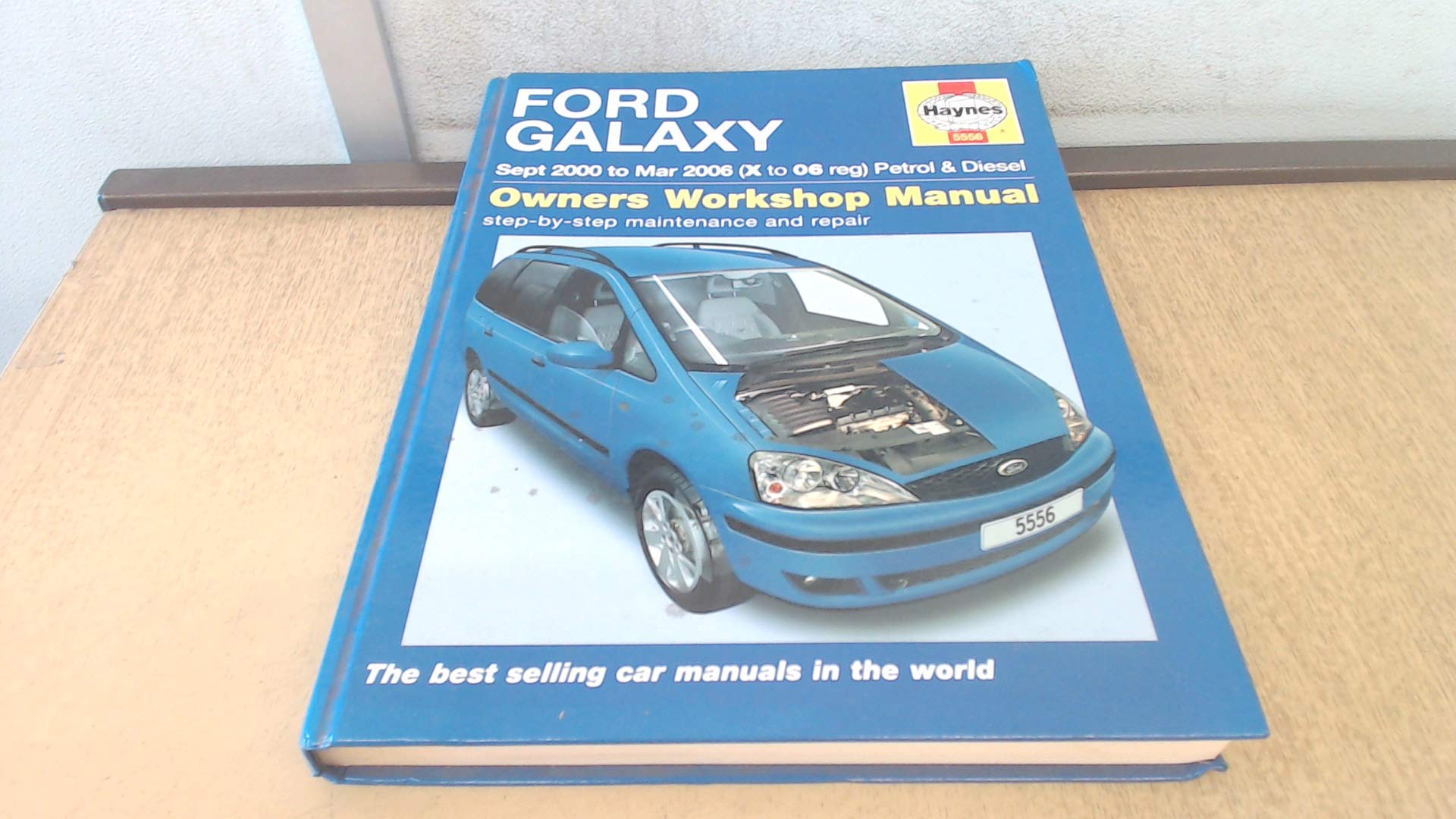 Ford Galaxy Petrol & Diesel Service and Repair Manual: 2000-2006 (Haynes Service and Repair Manuals) Leisure, Home & Garden