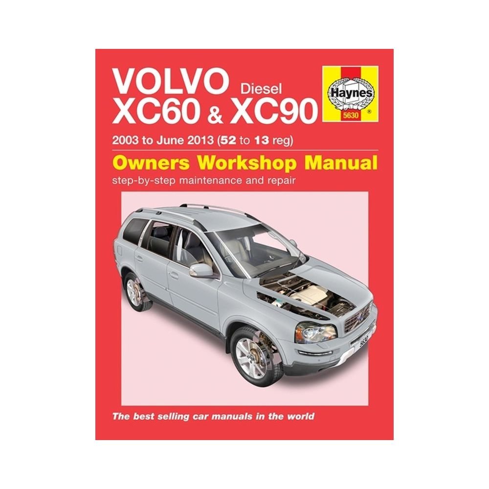 Volvo XC60 & XC90 Diesel Owners Workshop Manual: 2003 - 2013 book