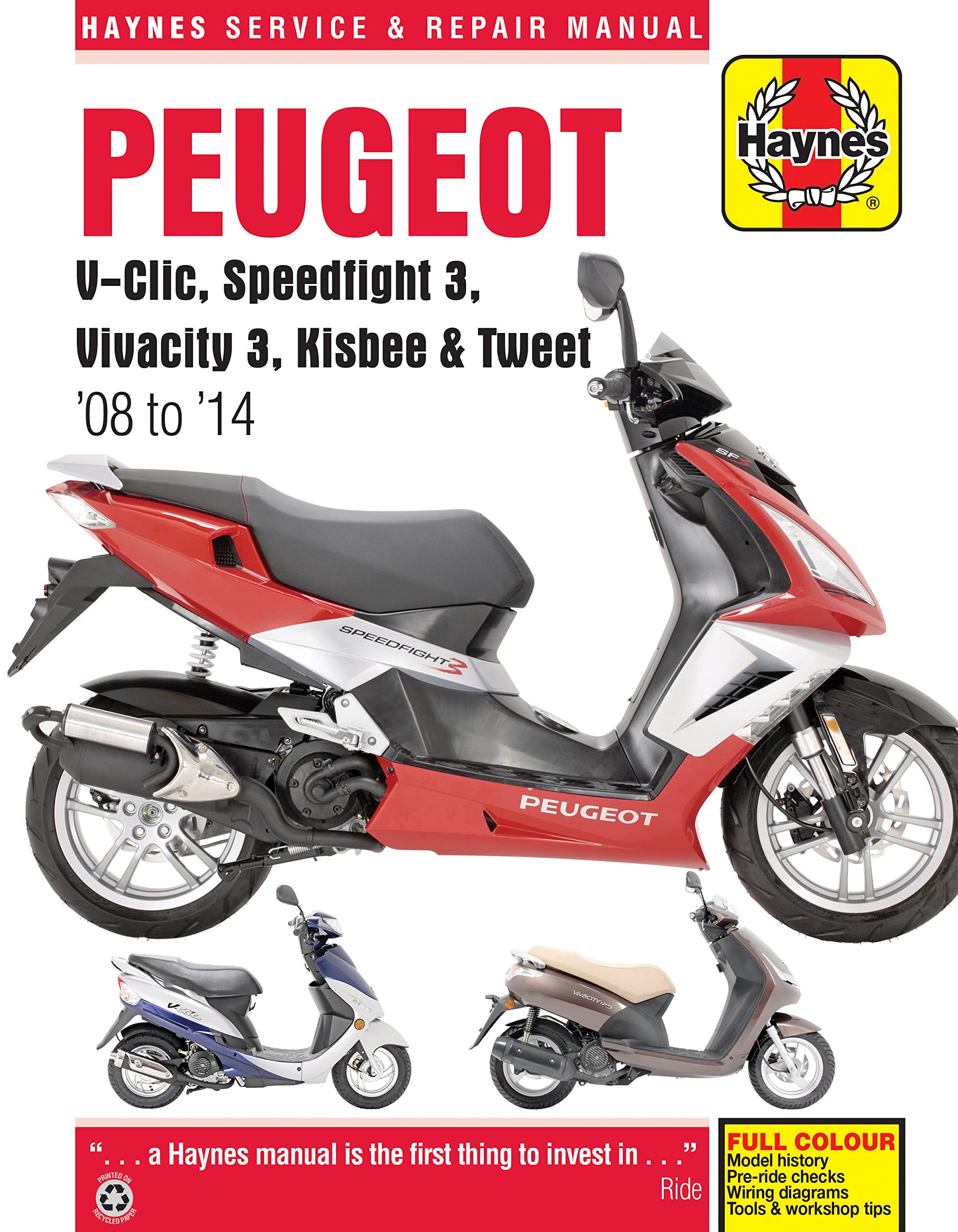 Peugeot V-Clic, Speedfight 3, Vivacity 3, Kisbee & Tweet (08 To 14) Leisure, Home & Garden