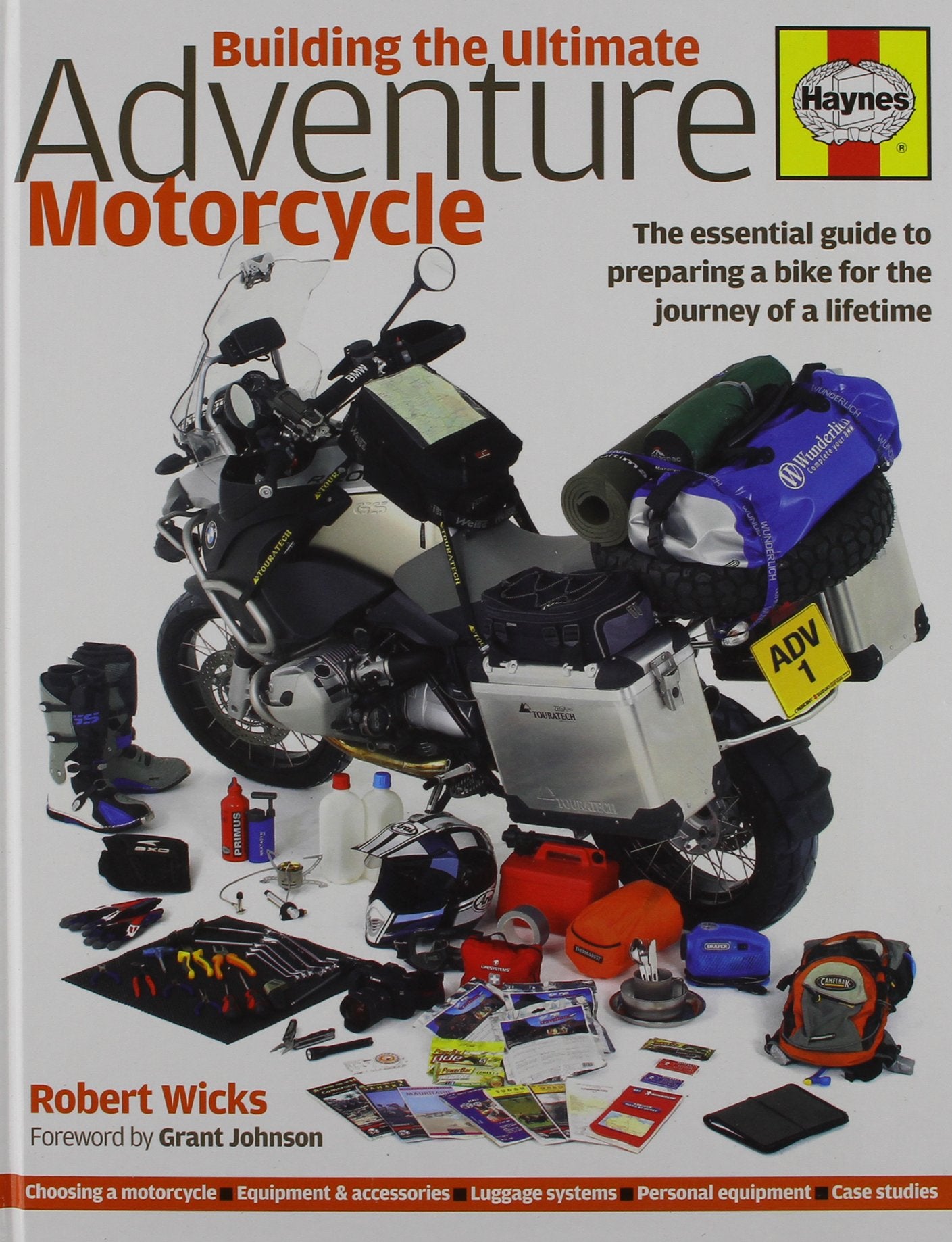 Building The Ultimate Adventure Motorcycle: The essential guide to preparing a bike for the journey of a lifetime Leisure, Home & Garden