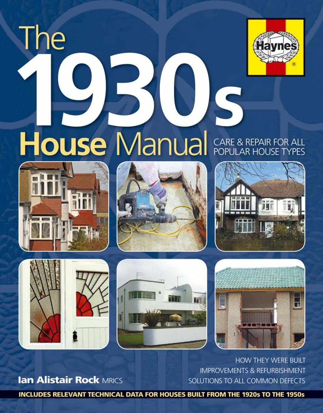 The 1930's House Manual: Care & Repair for all popular house types book