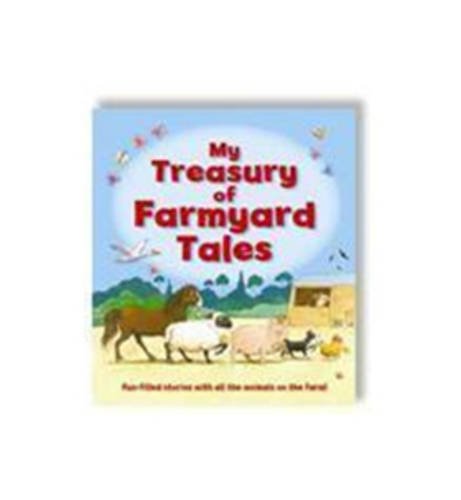 My Treasury of Farmyard Tales book