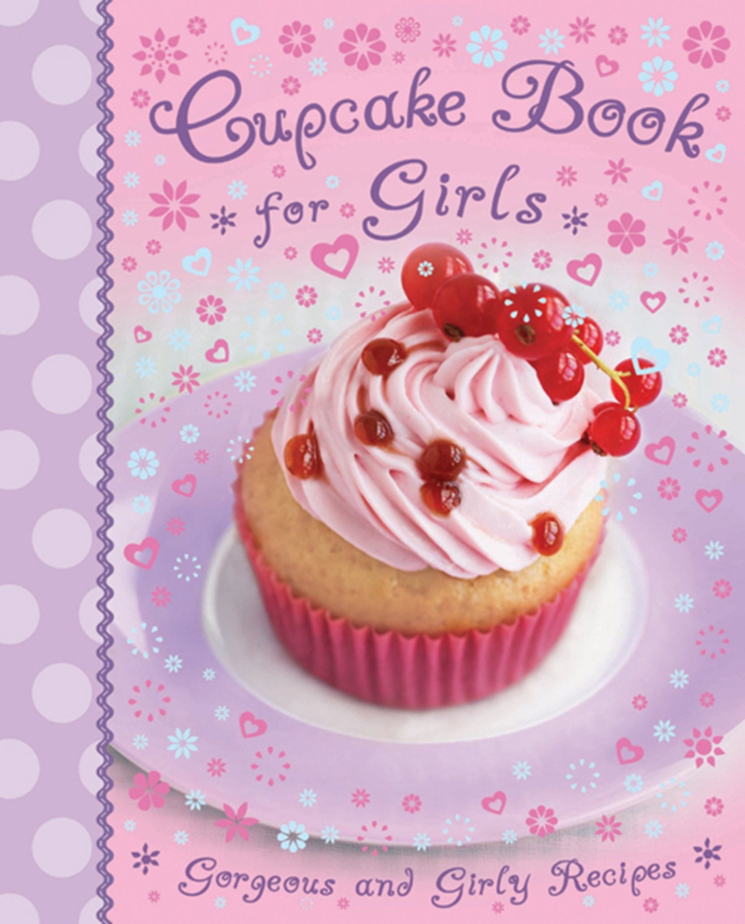 Girl's Book of Cupcakes (Kids Cook Book) Non-fiction
