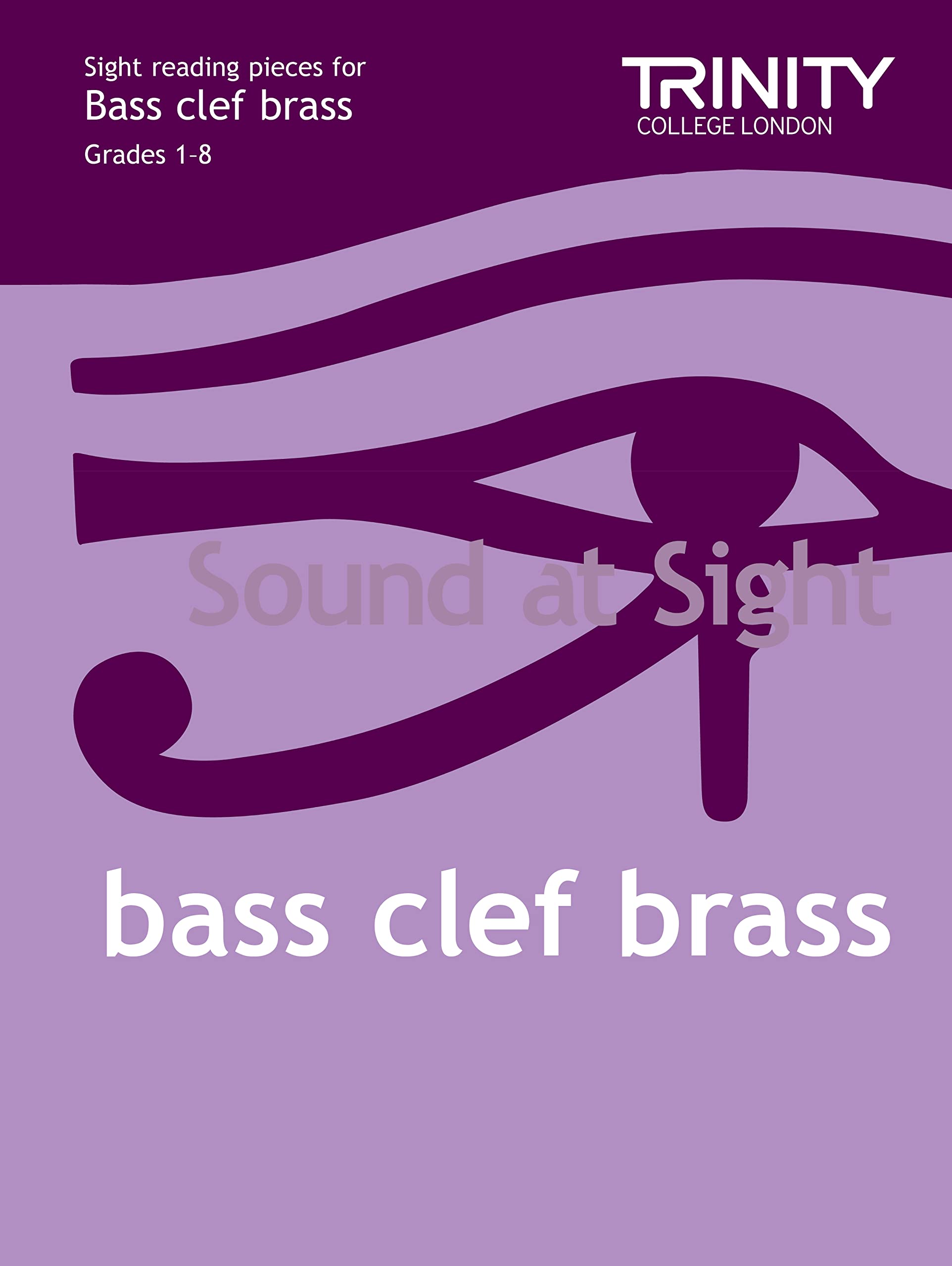 Sound At Sight Bass Clef Brass: Sample Sight Reading Tests for Trinity Guildhall Examinations: Brass General (Non-Specific Sheet Music