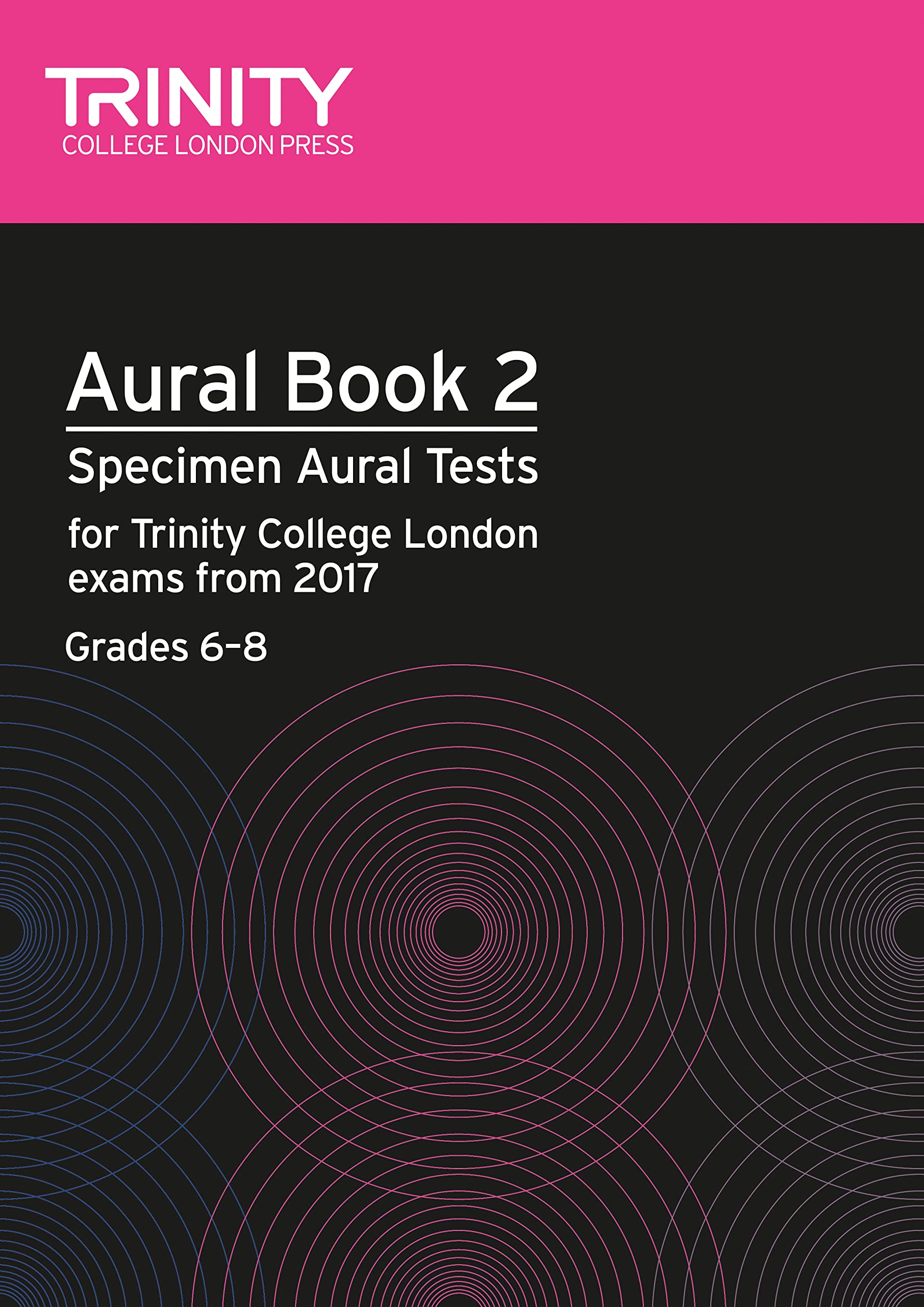 Aural Tests Book 2 (Grades 6-8): Specimen Aural Tests for Tcl Exams from 2017 book