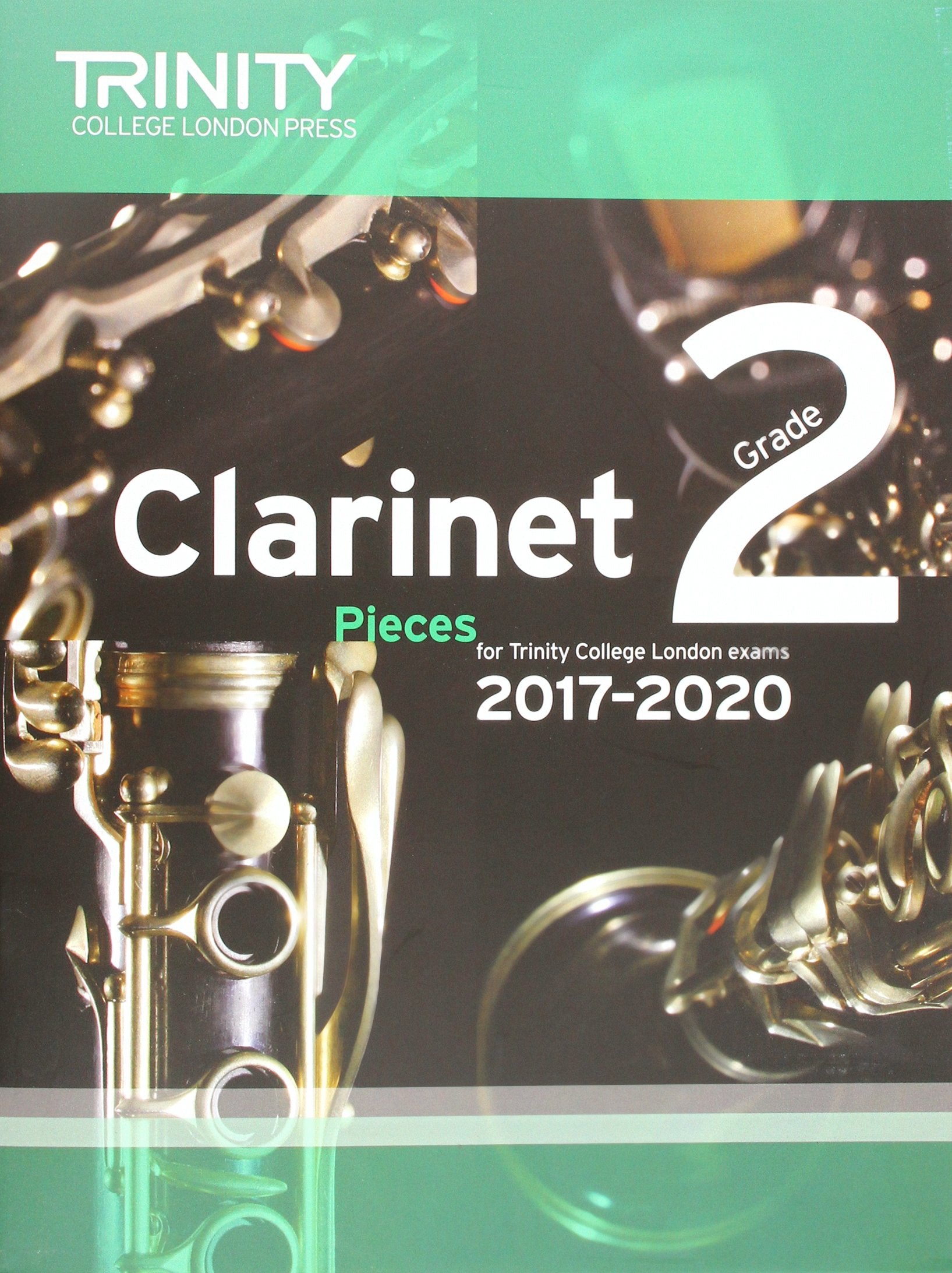 Trinity College London: Clarinet Exam Pieces Grade 2 2017 - 2020 (score & part) Social Sciences