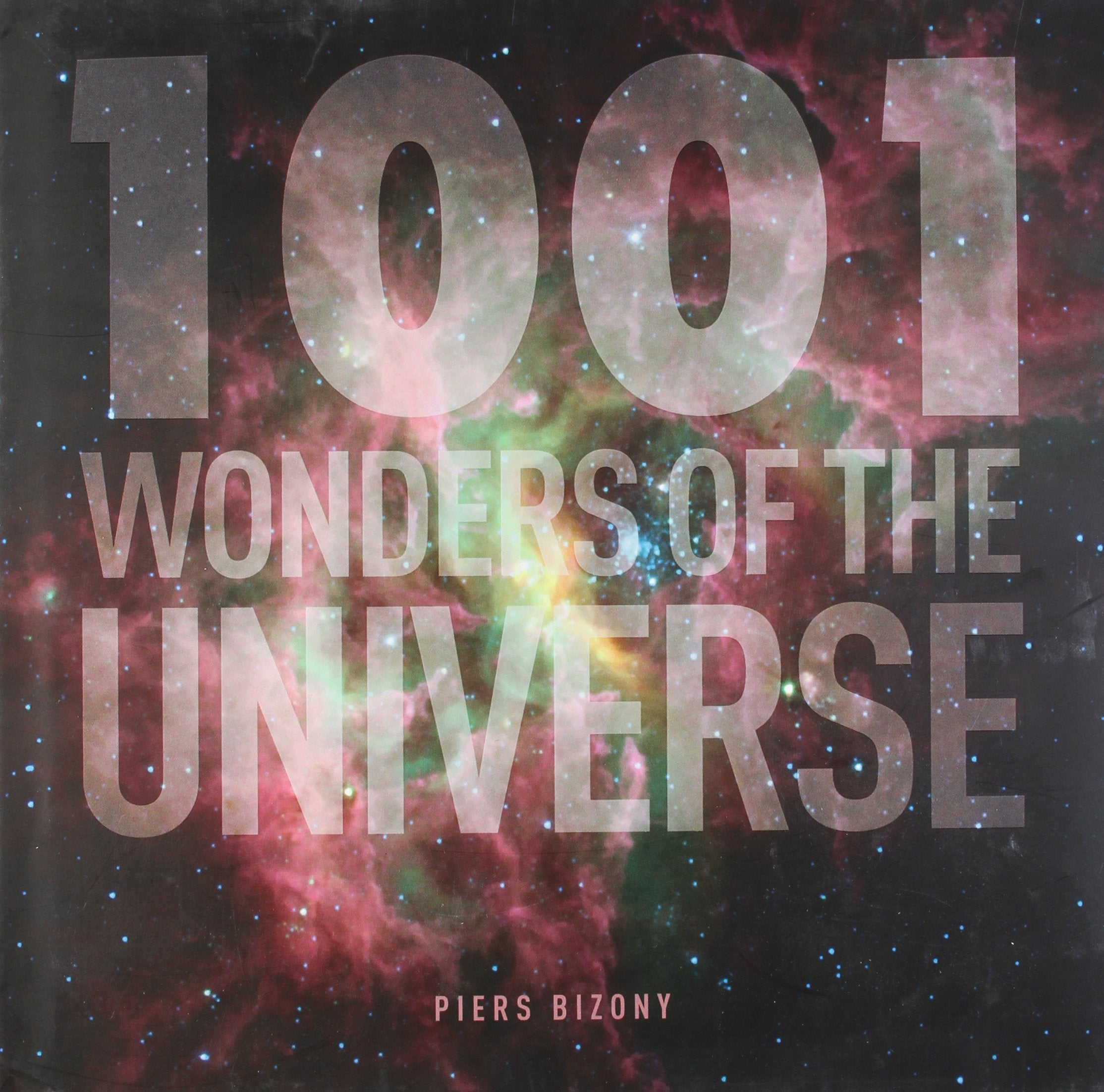The 1001 Wonders of the Universe Mathematics