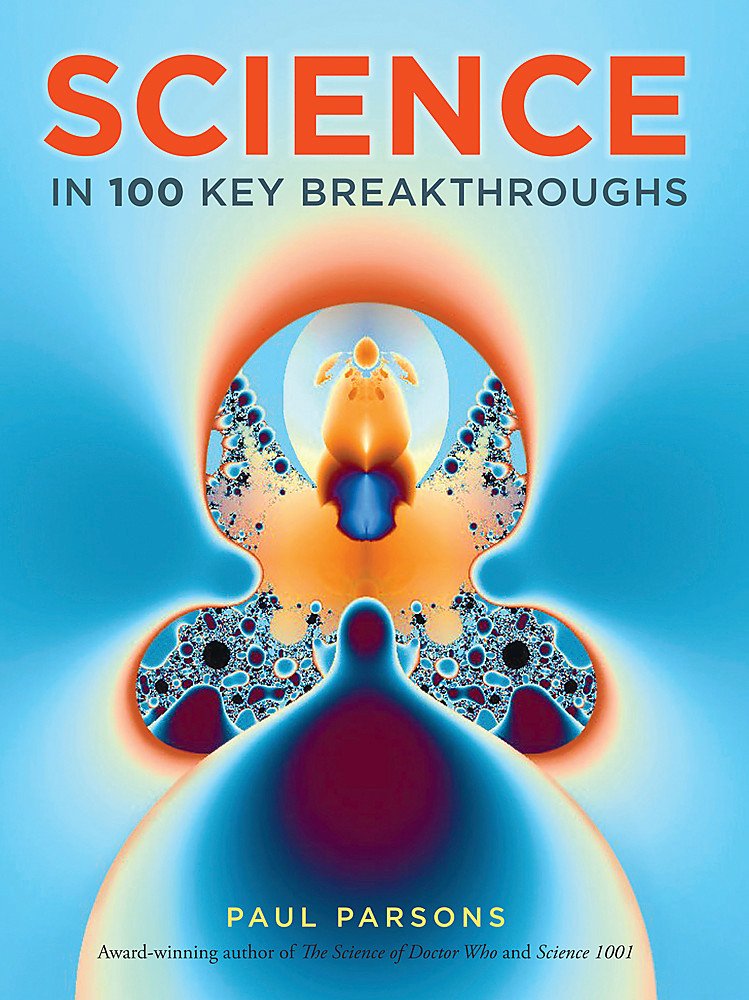 Science in 100 Key Breakthroughs Natural Sciences Books