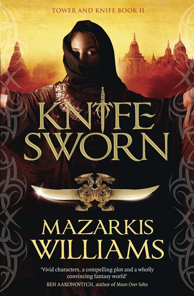 Knife-Sworn: Tower and Knife Book II book