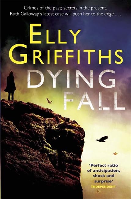 Dying Fall: A spooky, gripping read for Halloween (Dr Ruth Galloway Mysteries 5) (The Dr Ruth Galloway Mysteries) Action & Adventure