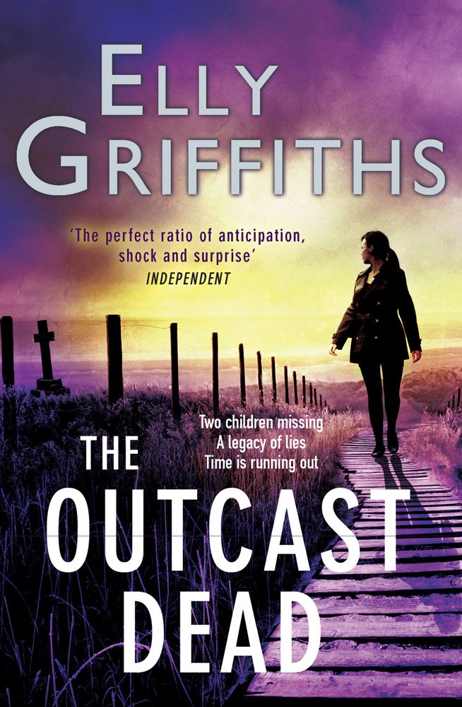 The Outcast Dead: The Dr Ruth Galloway Mysteries 6 Action & Adventure
