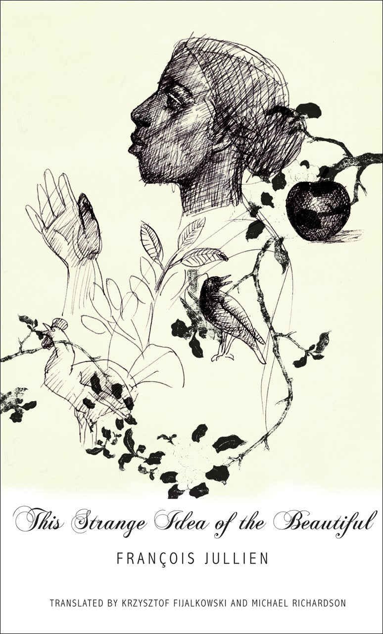 This Strange Idea of the Beautiful (The French List) Philosophy