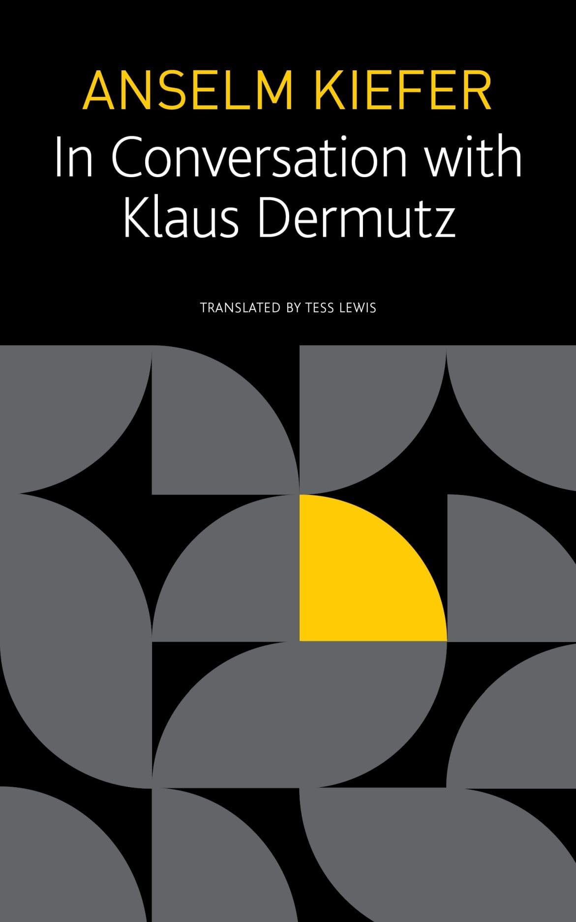 Anselm Kiefer in Conversation With Klaus Dermutz (The German List) Memories