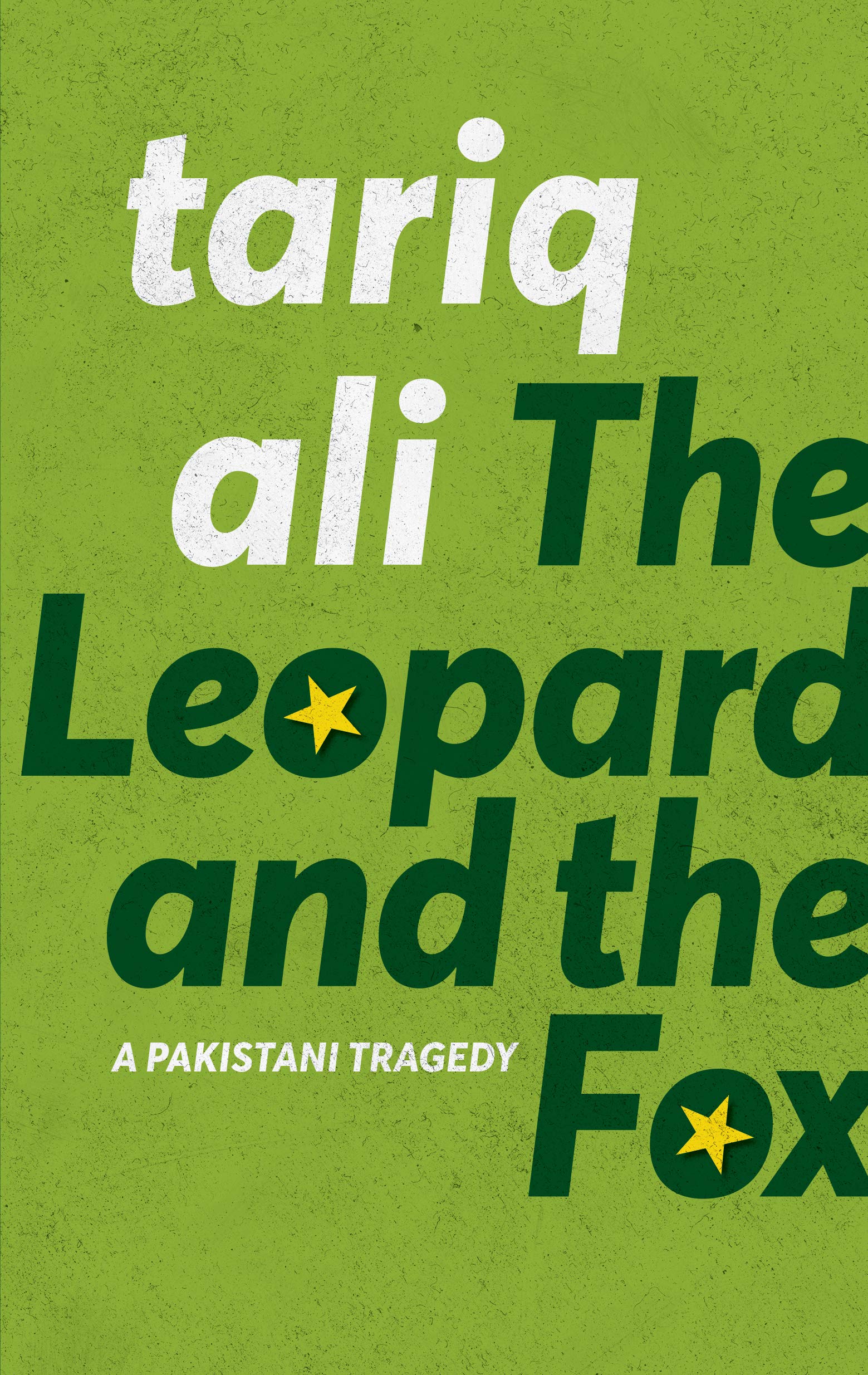 The Leopard and the Fox: A Pakistani Tragedy book
