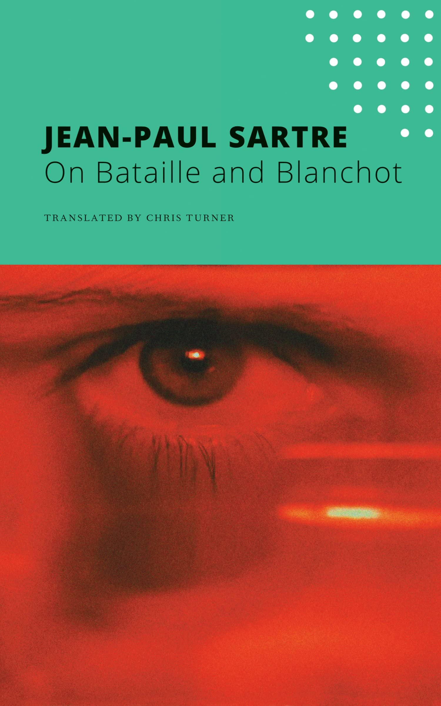 On Bataille and Blanchot (Seagull Sartre Library, 10) Media & Communication