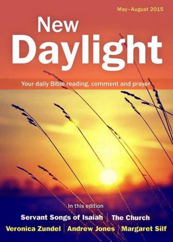 New Daylight May-August 2015: Your daily Bible reading, comment and prayer Religion & Esotericism