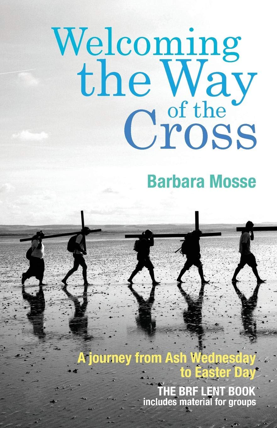 Welcoming the Way of the Cross Religion & Esotericism