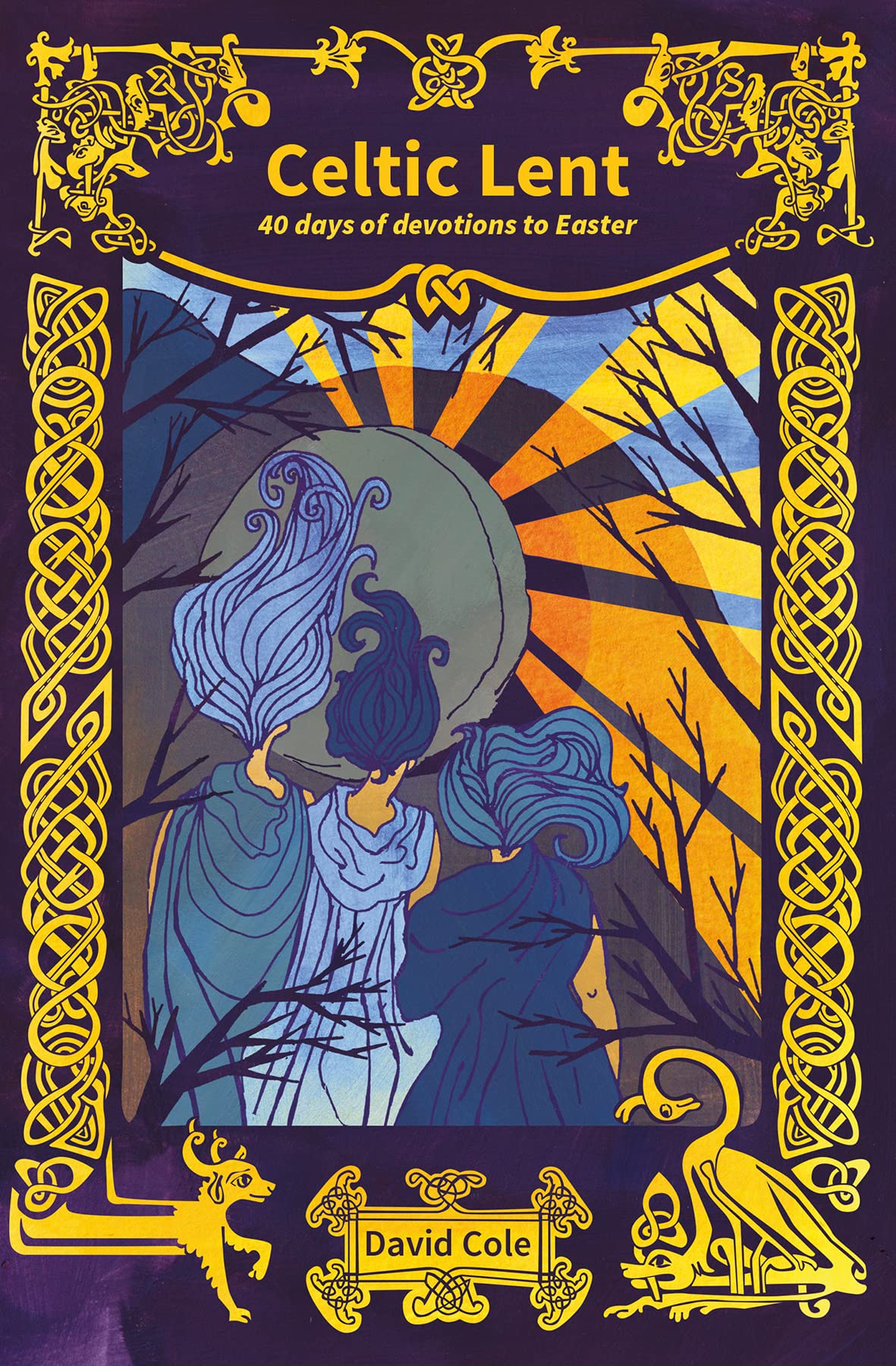 Celtic Lent: 40 days of devotions to Easter Religion & Esotericism