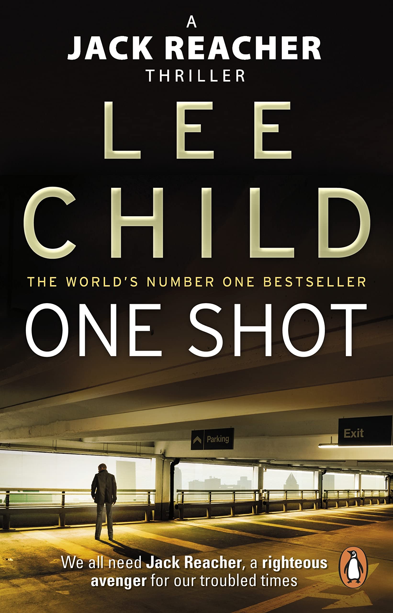 One Shot: The gripping Jack Reacher thriller from the No.1 Sunday Times bestselling author (Jack Reacher, 9) Contemporary literature
