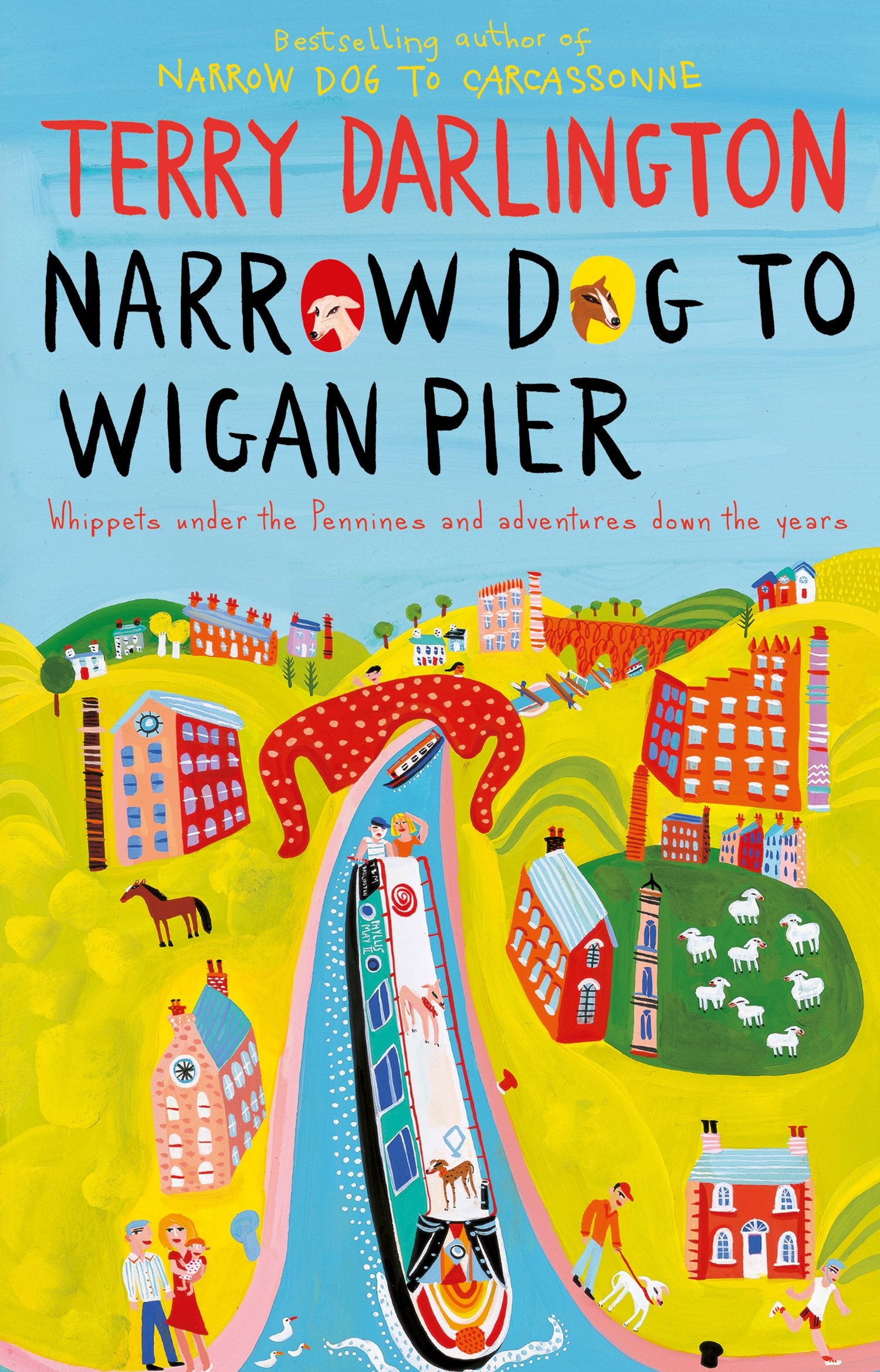 Narrow Dog to Wigan Pier Memories