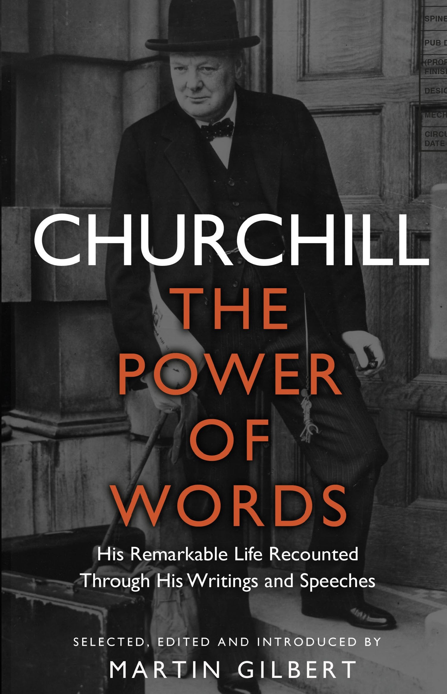 Churchill: The Power of Words: His remarkable life recounted through his writings and speeches Politics & Society