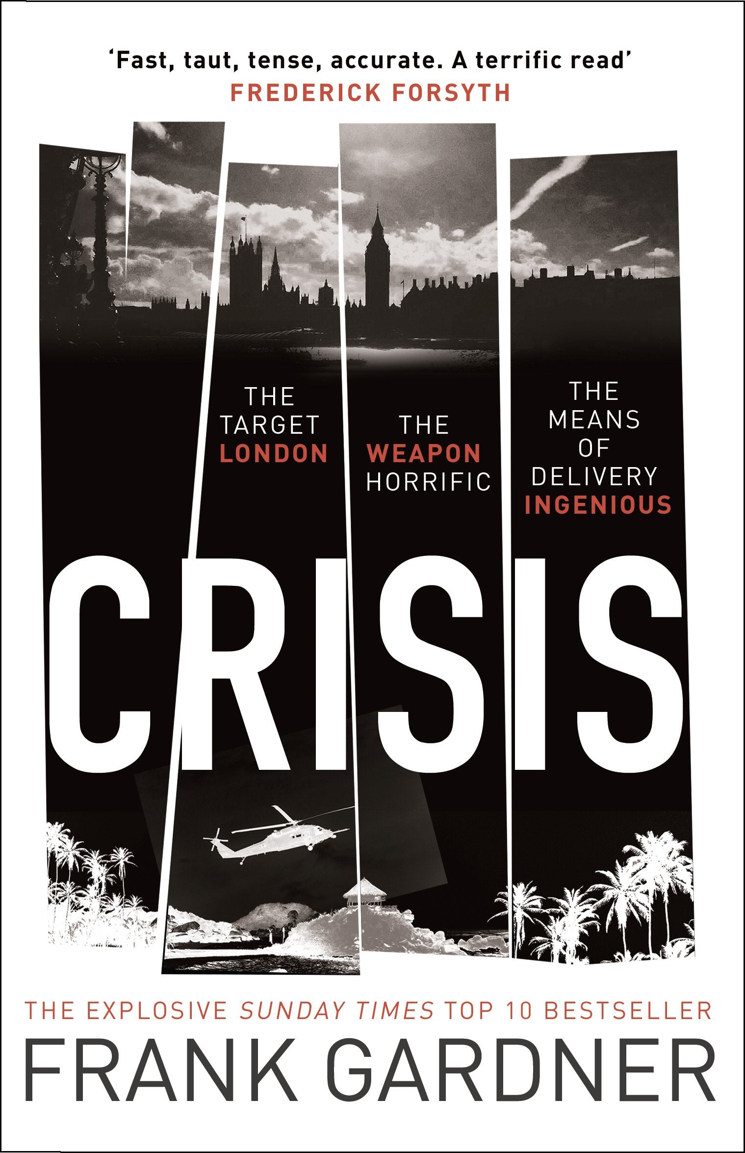 Crisis: the action-packed Sunday Times No. 1 bestseller Action & Adventure