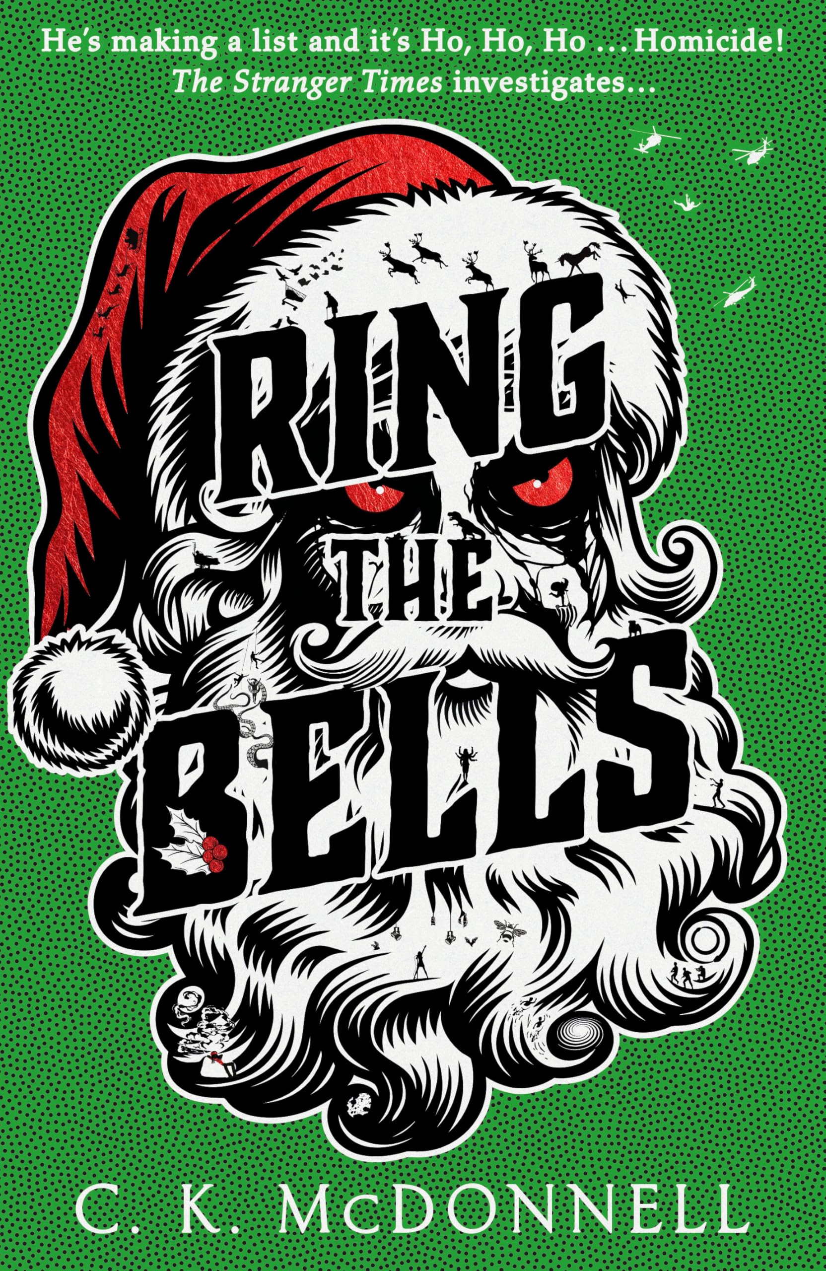 Ring the Bells: (The Stranger Times 5) Contemporary literature