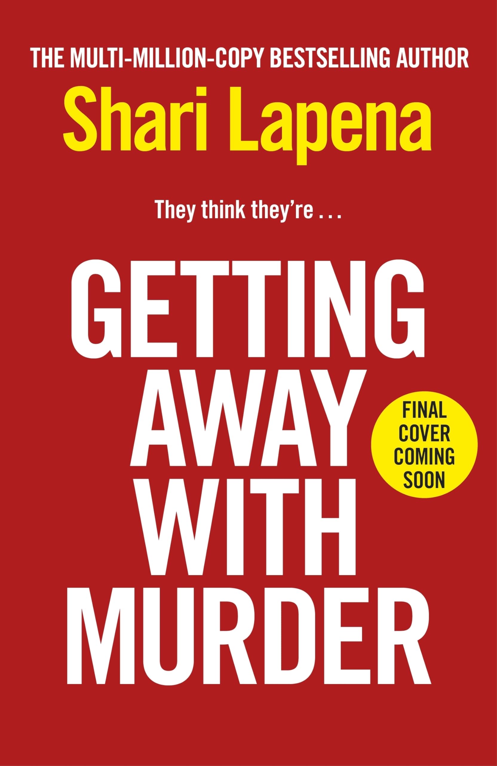 Getting Away With Murder: the new thriller from the Richard and Judy bestselling author Contemporary literature
