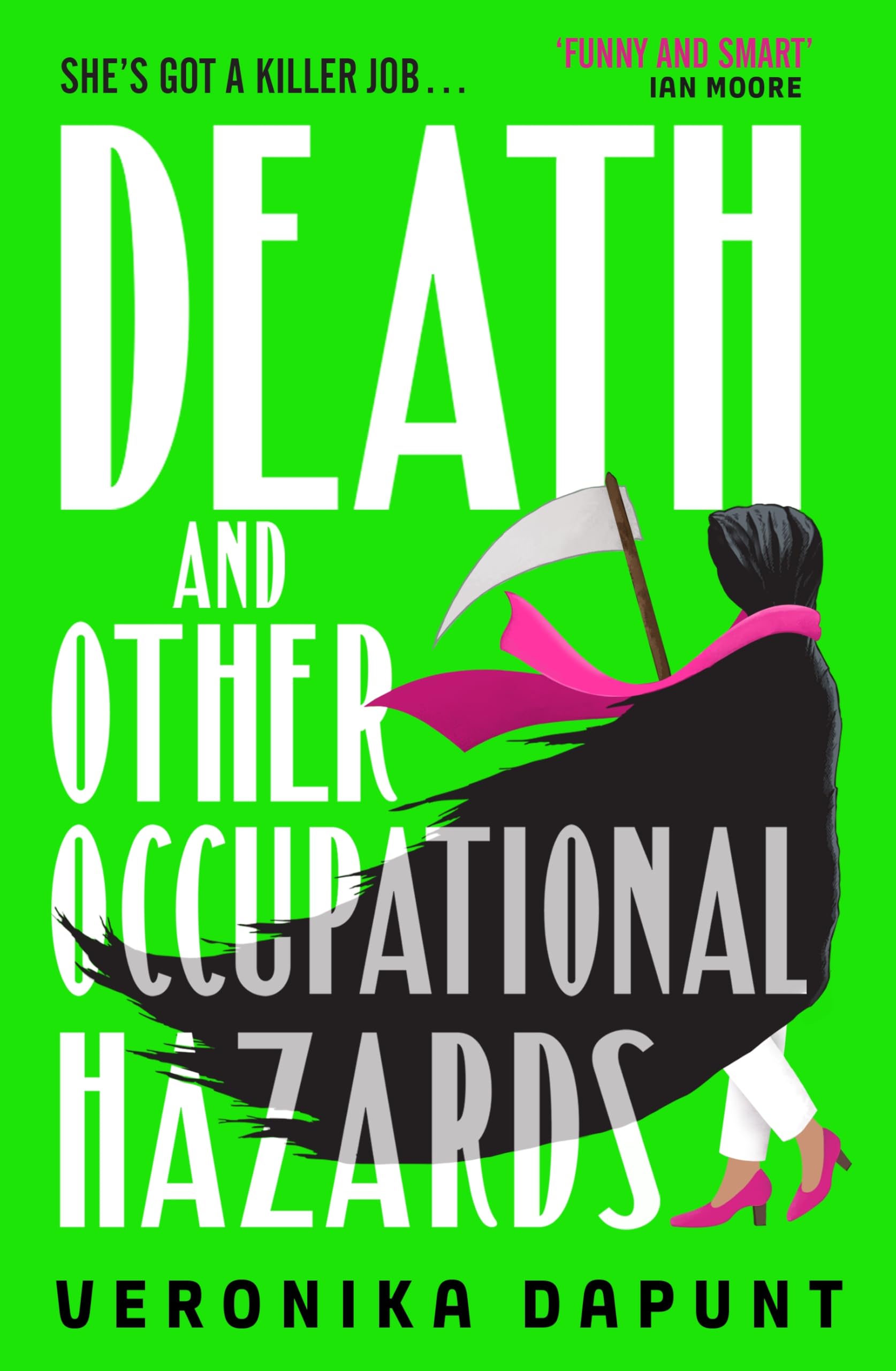 Death and Other Occupational Hazards: The joyful, hilarious and darkly twisted murder mystery about the not-so-grim reaper, perfect for spooky season. book