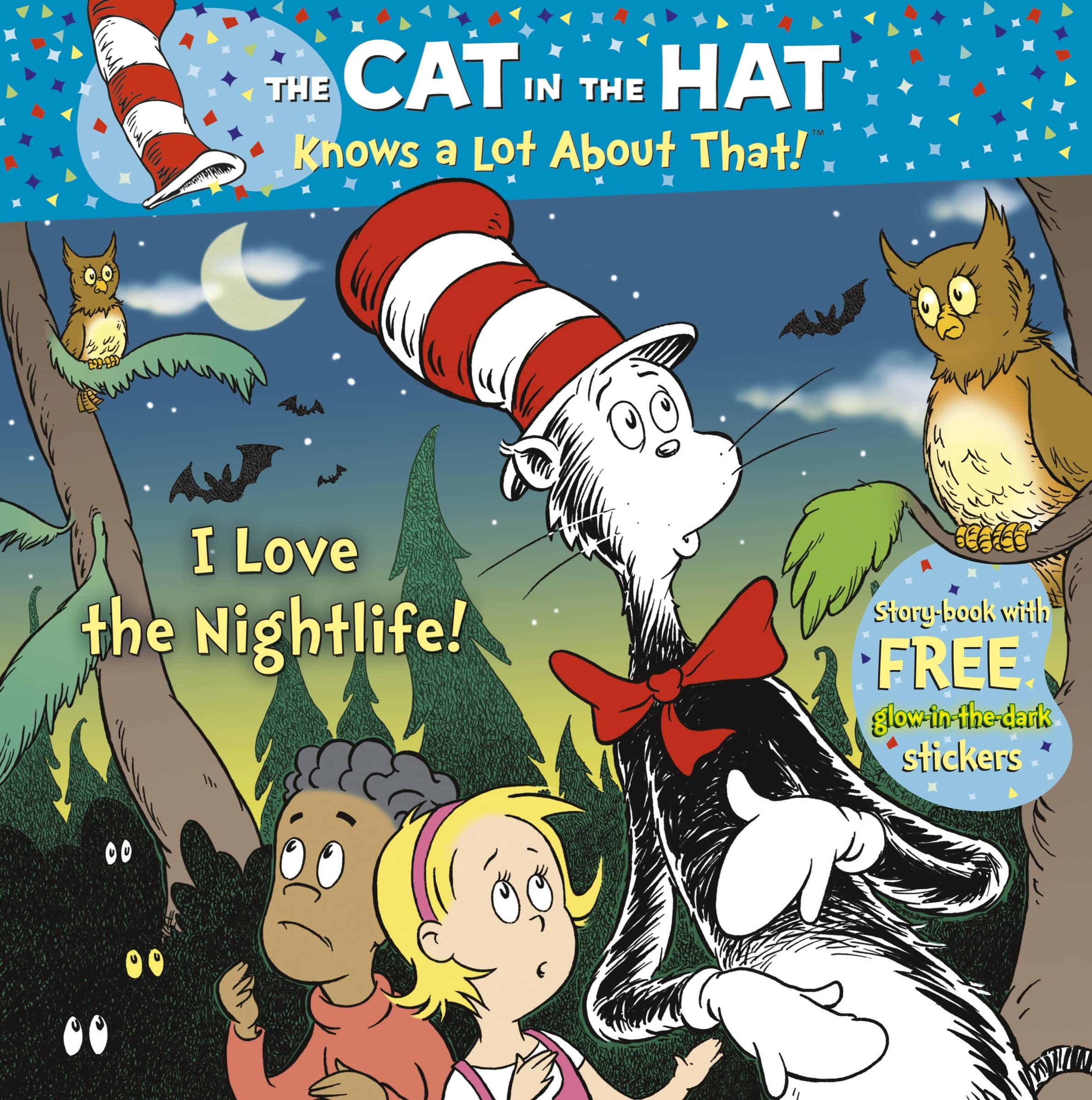 The Cat in the Hat Knows a Lot About That!: I Love the Nightlife Novels & Short Stories