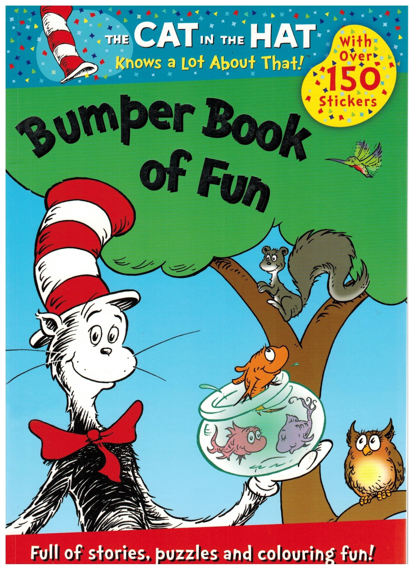 The Cat In The Hat Knows a Lot About That! Bumper Book of Fun Novels & Short Stories