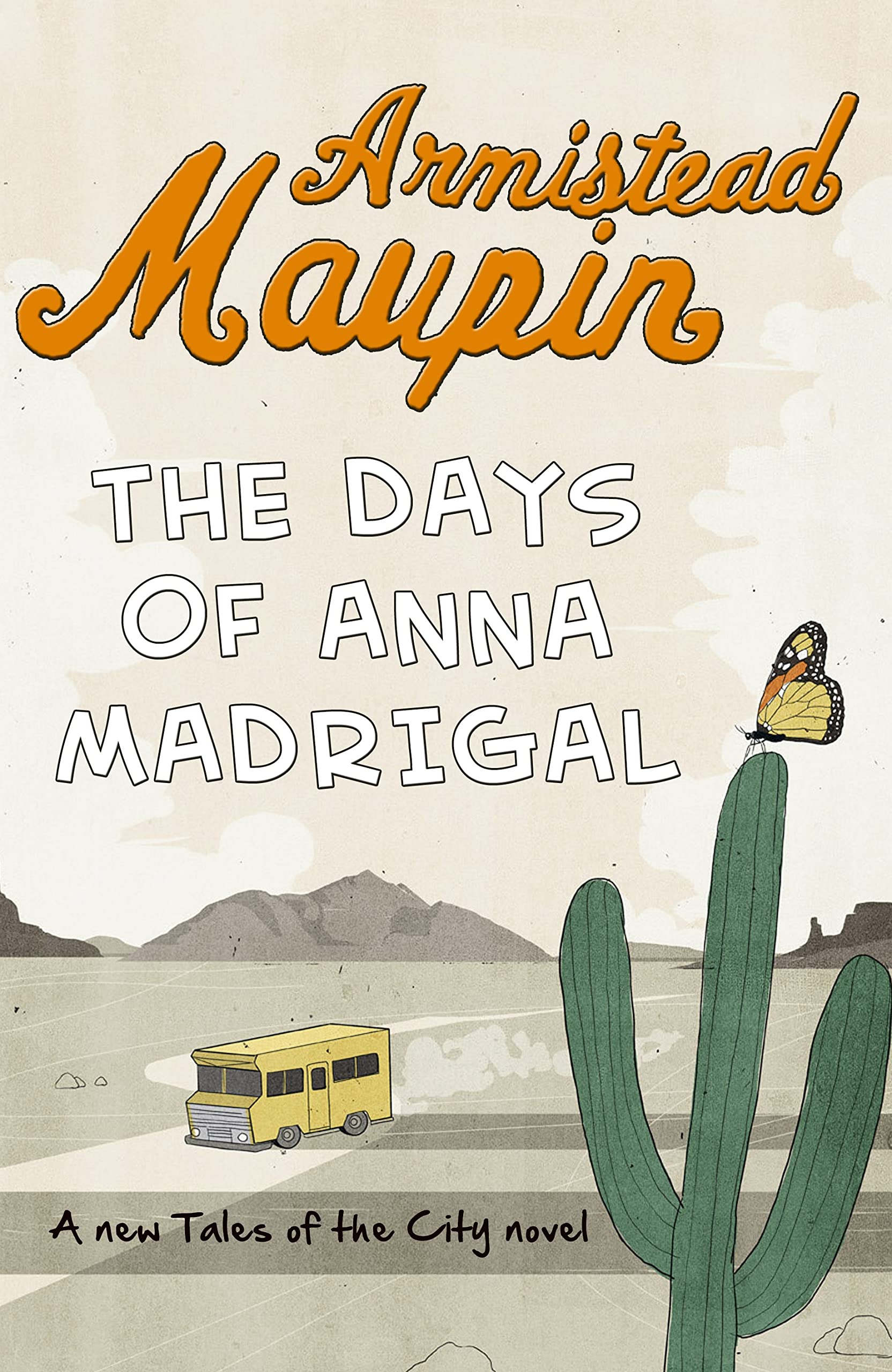 The Days of Anna Madrigal: Tales of the City 9: A new tale of the city novel LGBTQ+