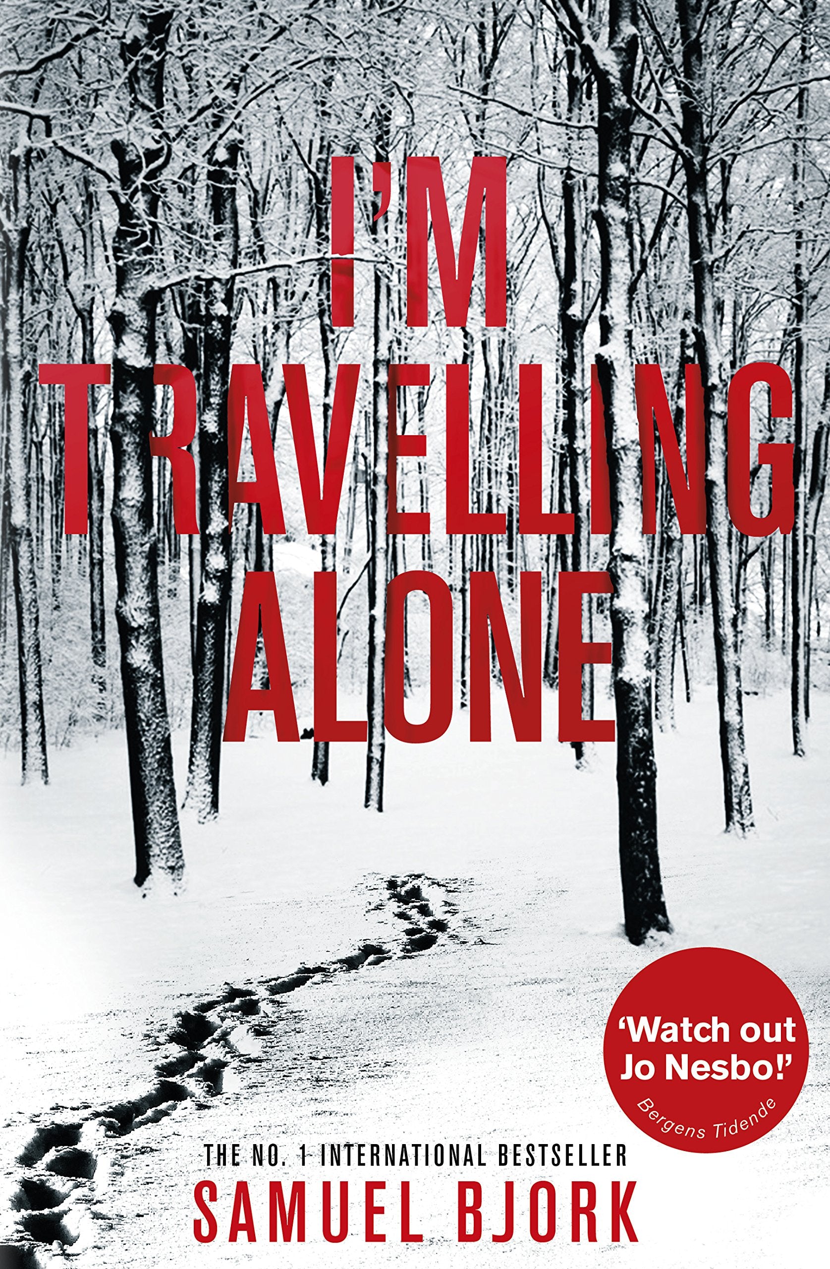 I'm Travelling Alone: (Munch and Krüger Book 1) Contemporary literature