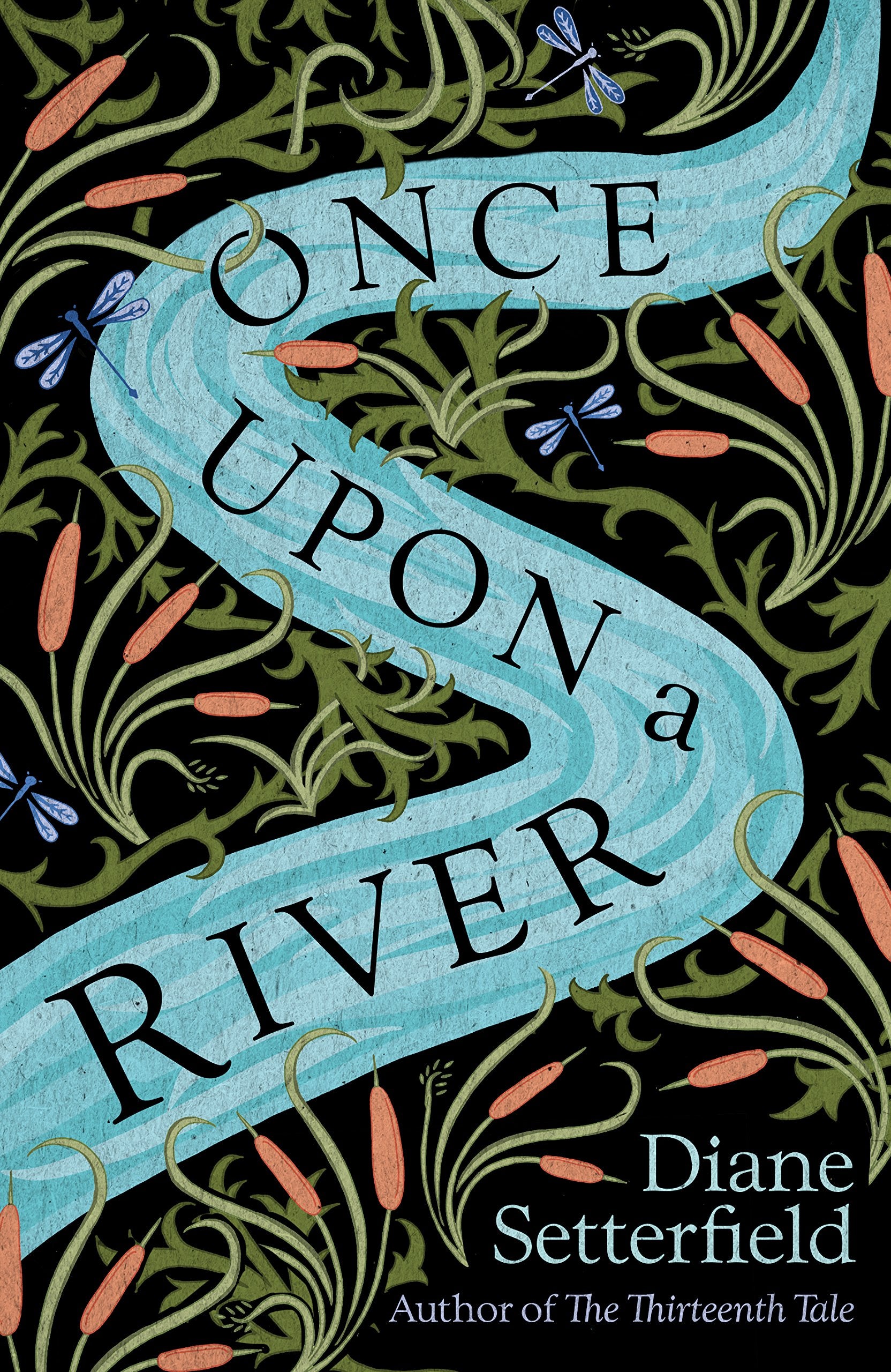 Once Upon a River: The spellbinding Sunday Times bestseller Contemporary literature