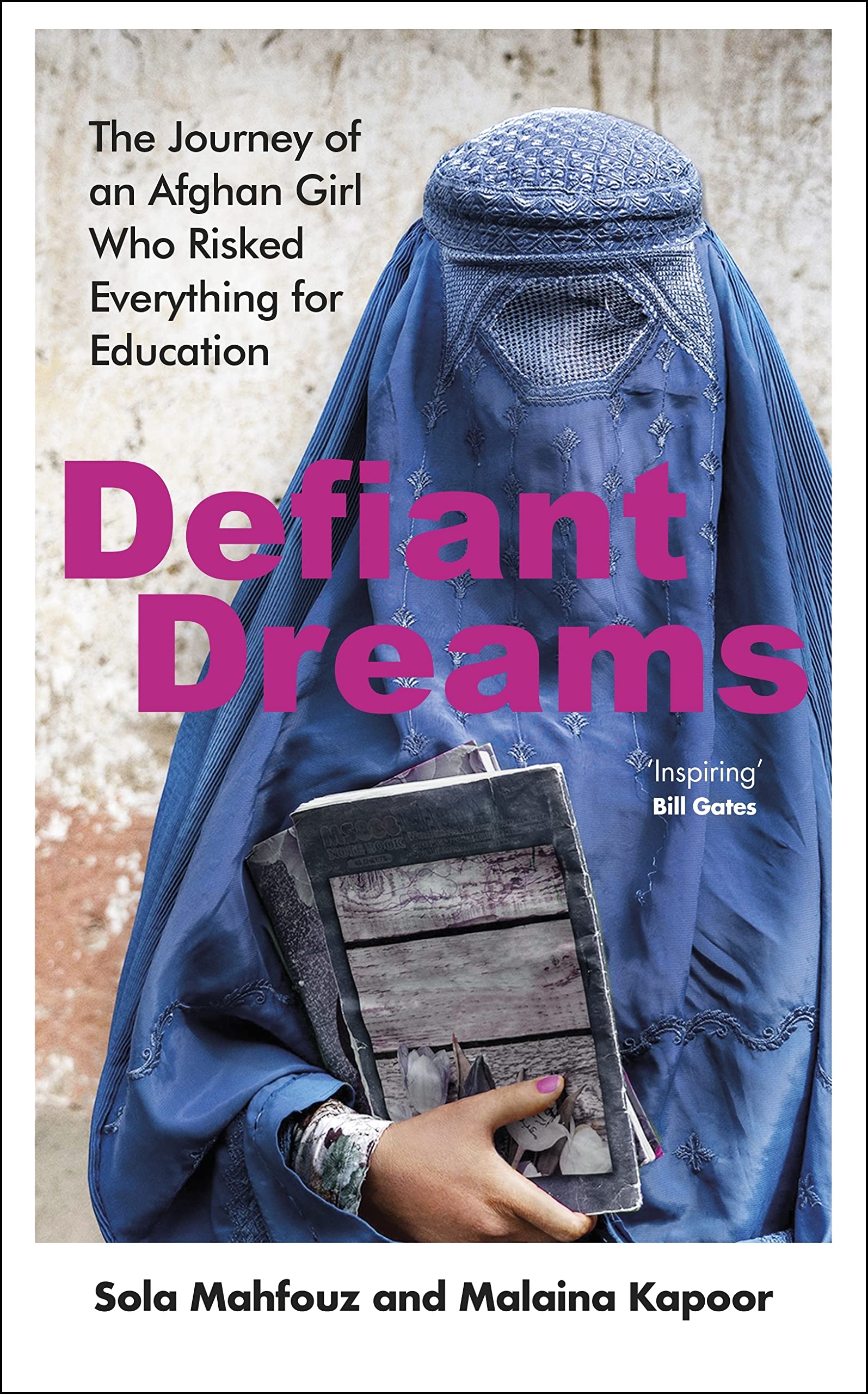 Defiant Dreams: The Journey of an Afghan Girl Who Risked Everything for Education Books