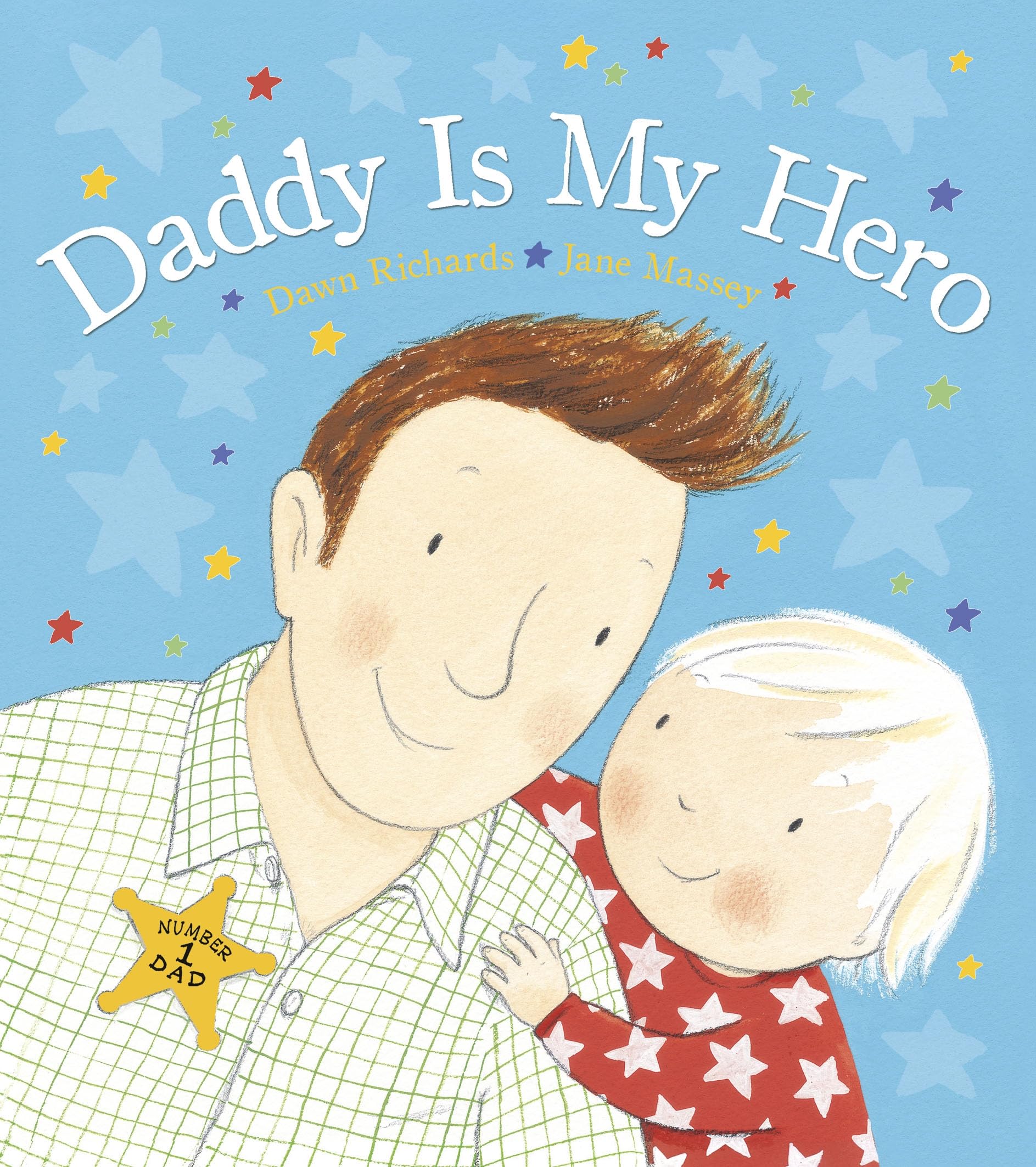 Daddy is My Hero Parents & Children