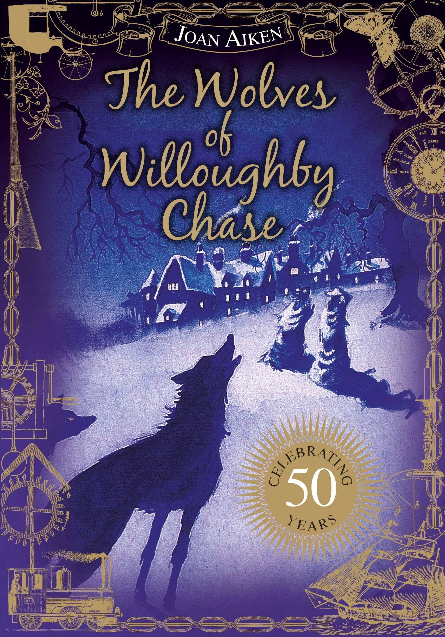 The Wolves Of Willoughby Chase (The Wolves Of Willoughby Chase Sequence, Band 1) Novels & Short Stories