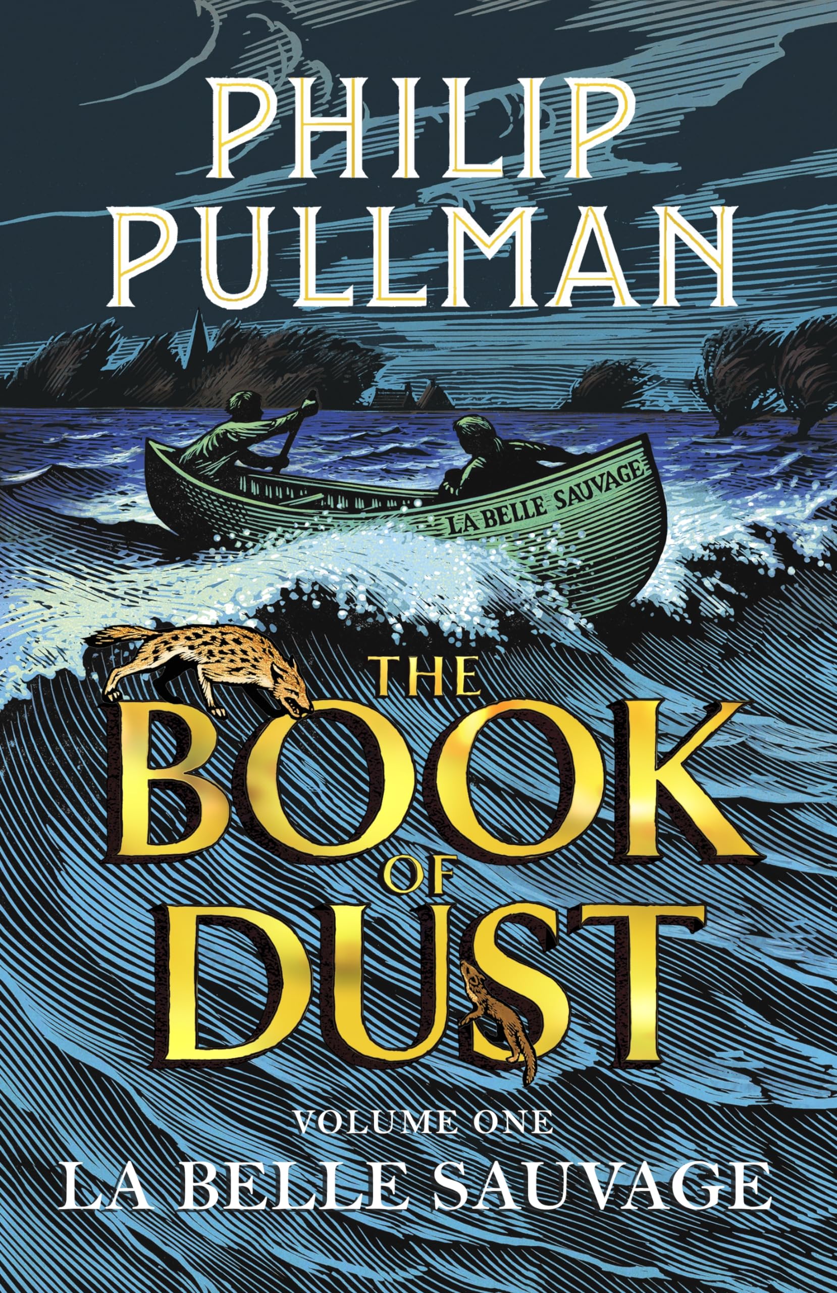 La Belle Sauvage: The Book of Dust Volume One: From the world of Philip Pullman's His Dark Materials - now a major BBC series (Book of Dust Series) Contemporary literature