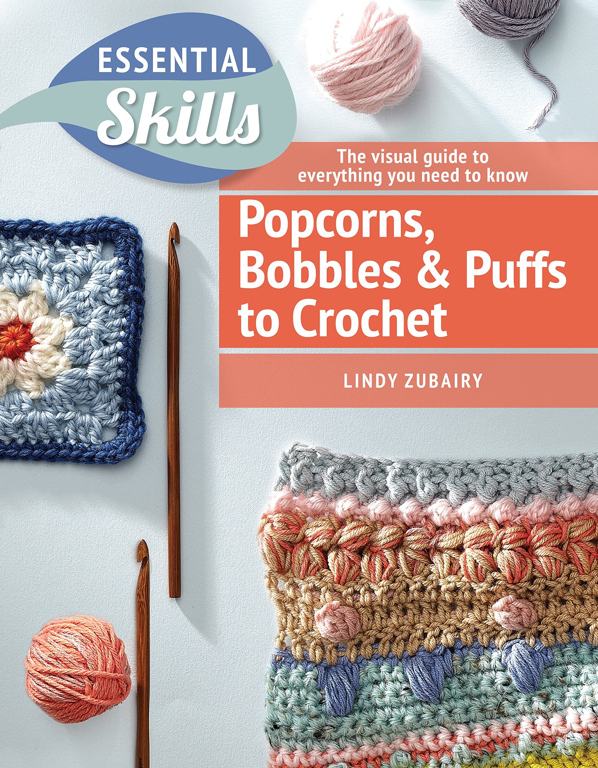 Popcorns, Bobbles and Puffs to Crochet Hobbies & Crafts