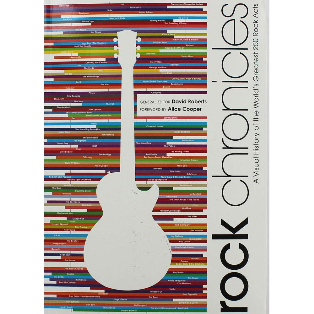 Books - Rock Chronicles: Every Legend. Every Line Up. Every Look (1 BOOKS) Books