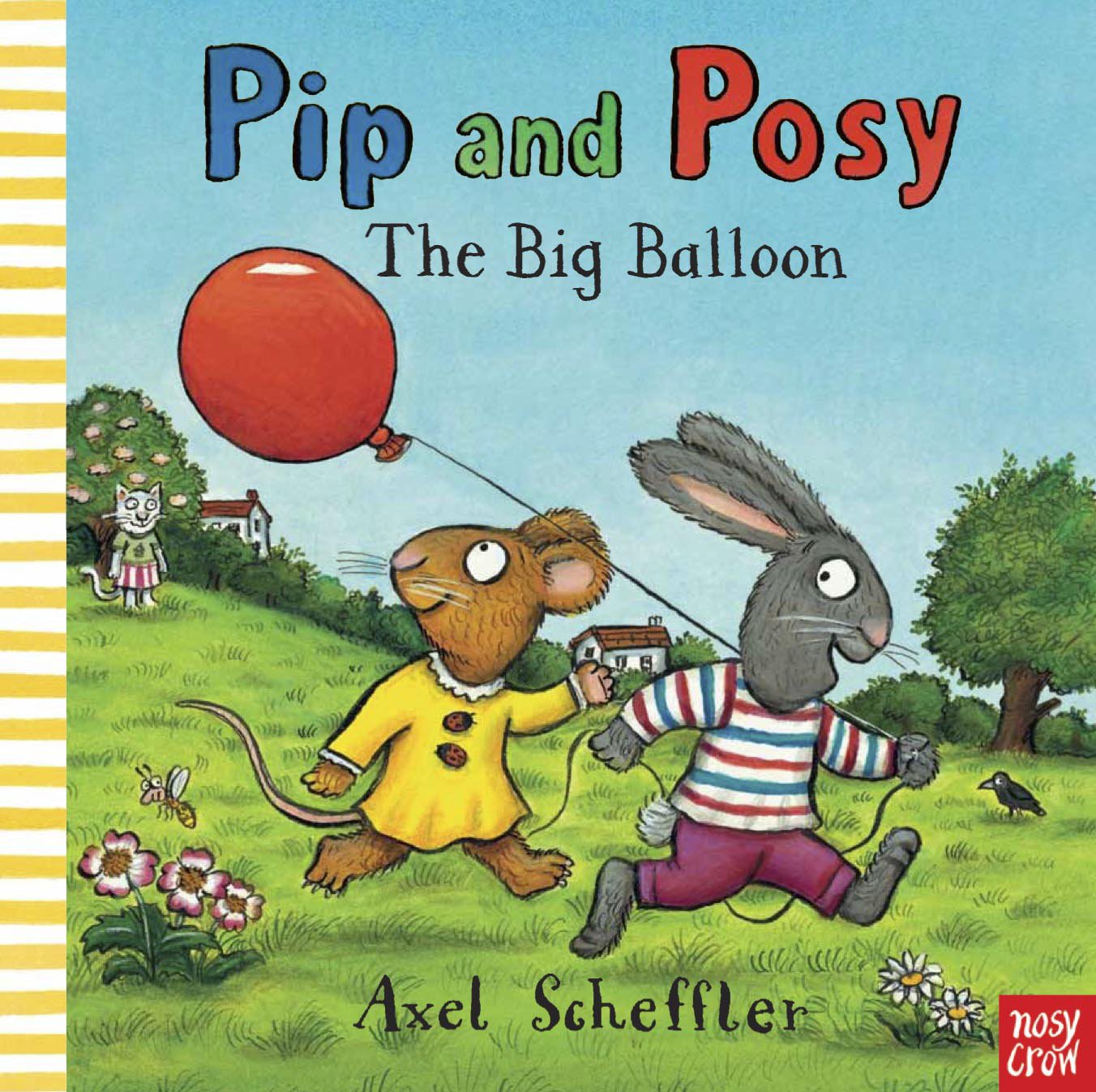Pip and Posy: The Big Balloon Parents & Children