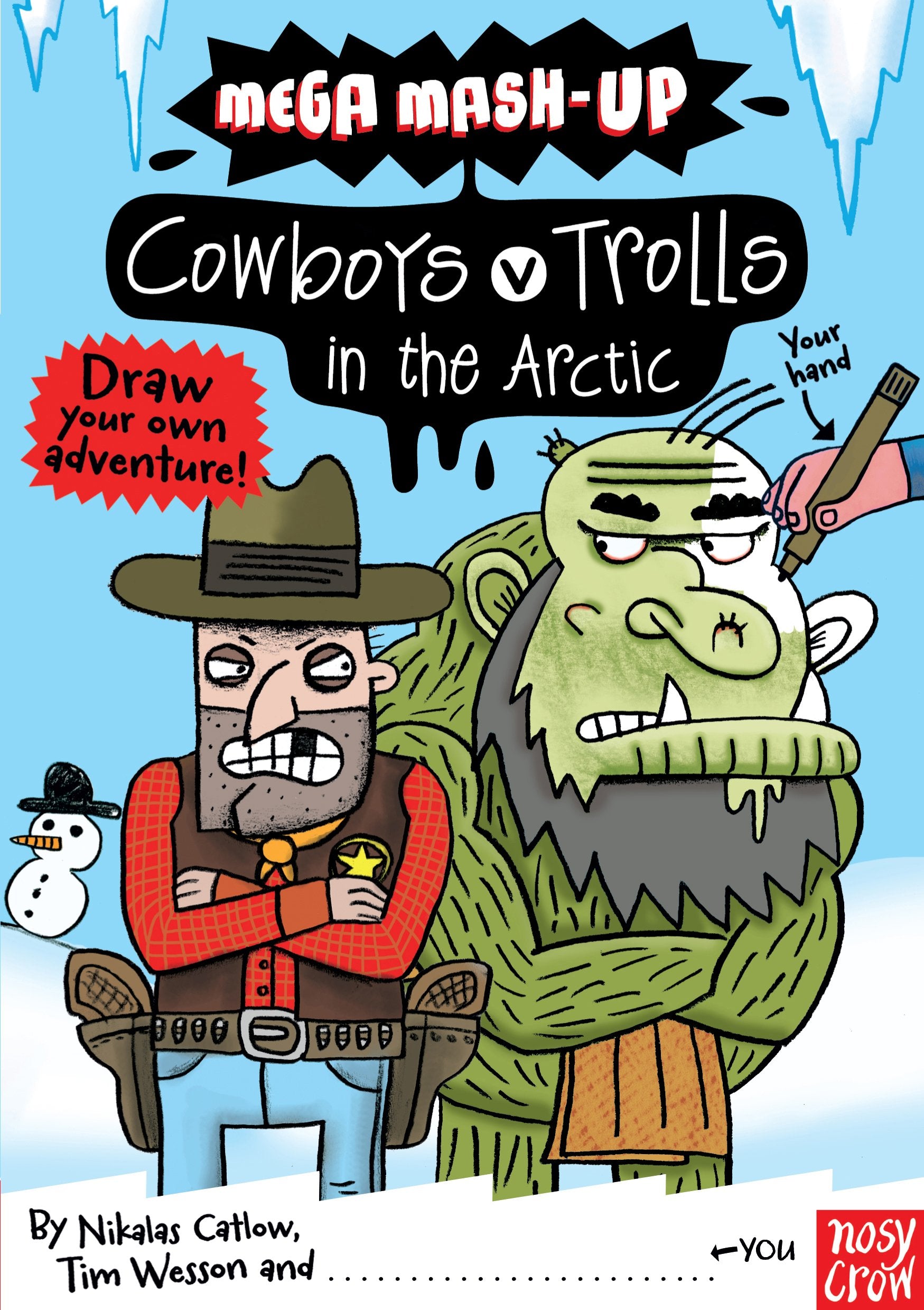Mega Mash-Up: Cowboys v Trolls in the Arctic book