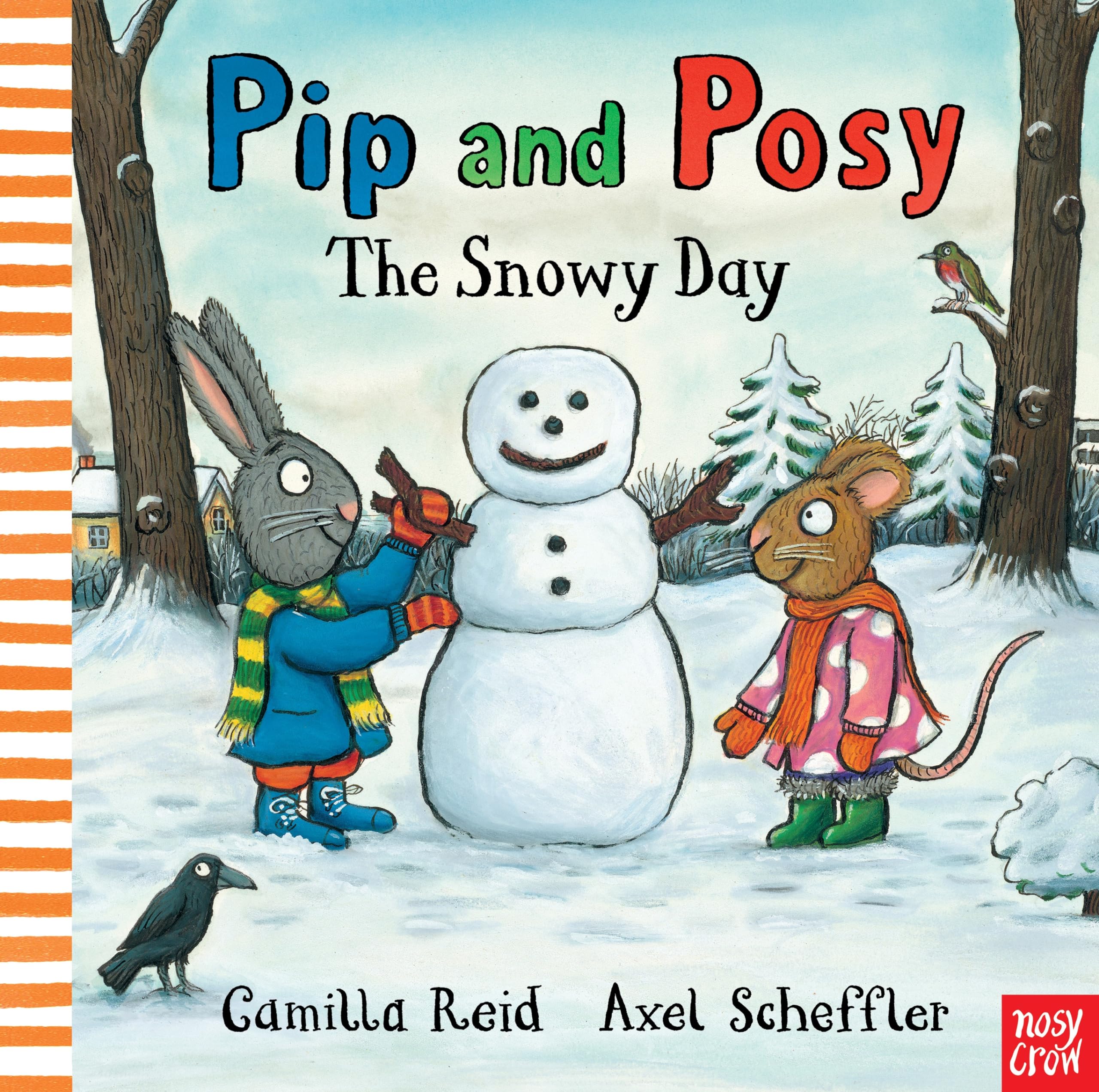 Pip and Posy: The Snowy Day Novels & Short Stories