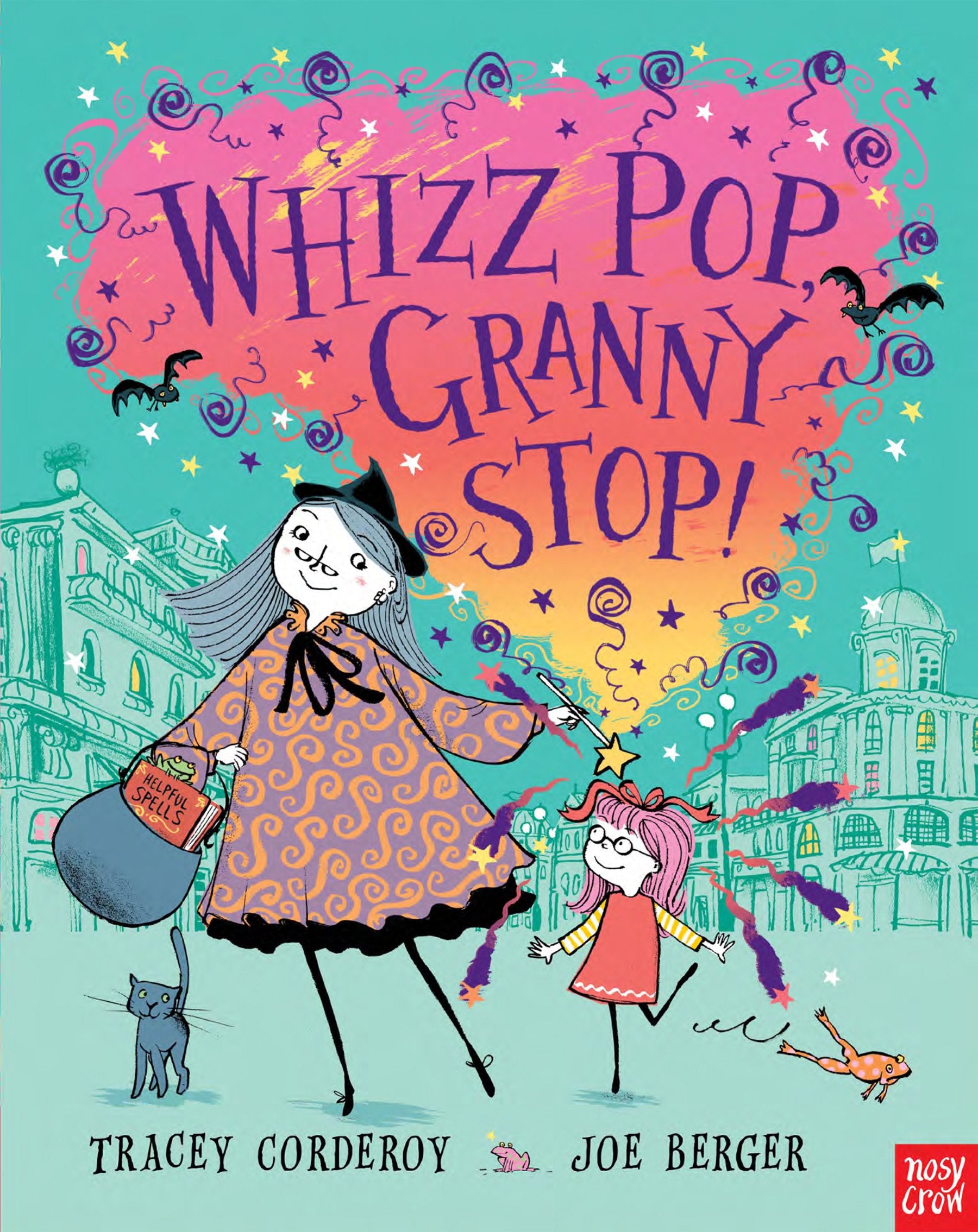 Whizz! Pop! Granny, Stop! (Hubble Bubble Series) Novels & Short Stories