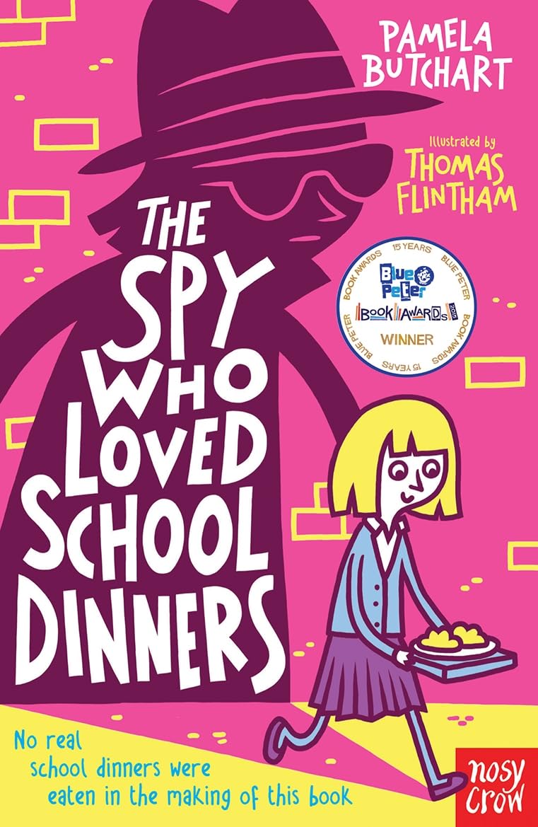 The Spy Who Loved School Dinners Novels & Short Stories