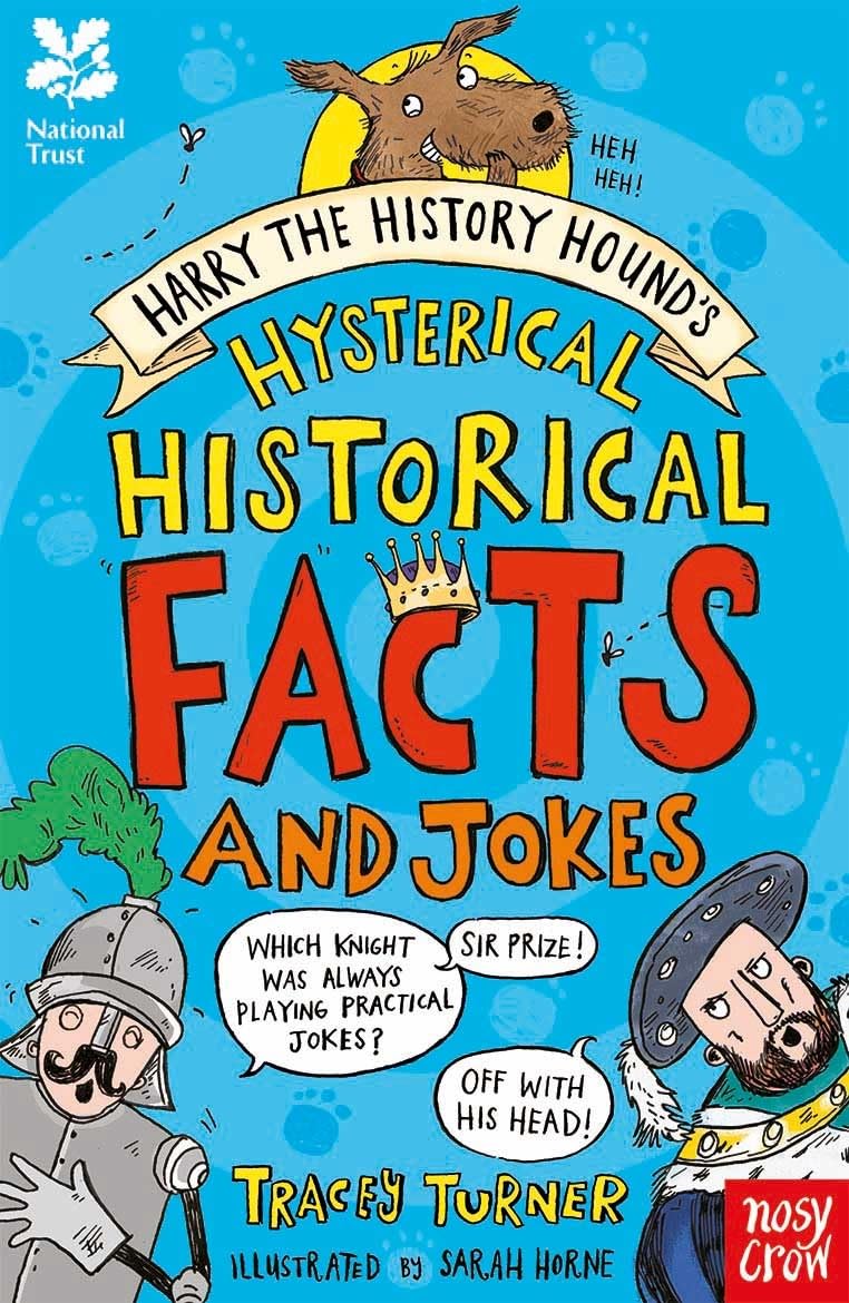 National Trust: Harry the History Hound's Hysterical Historical Facts and Jokes Non-fiction
