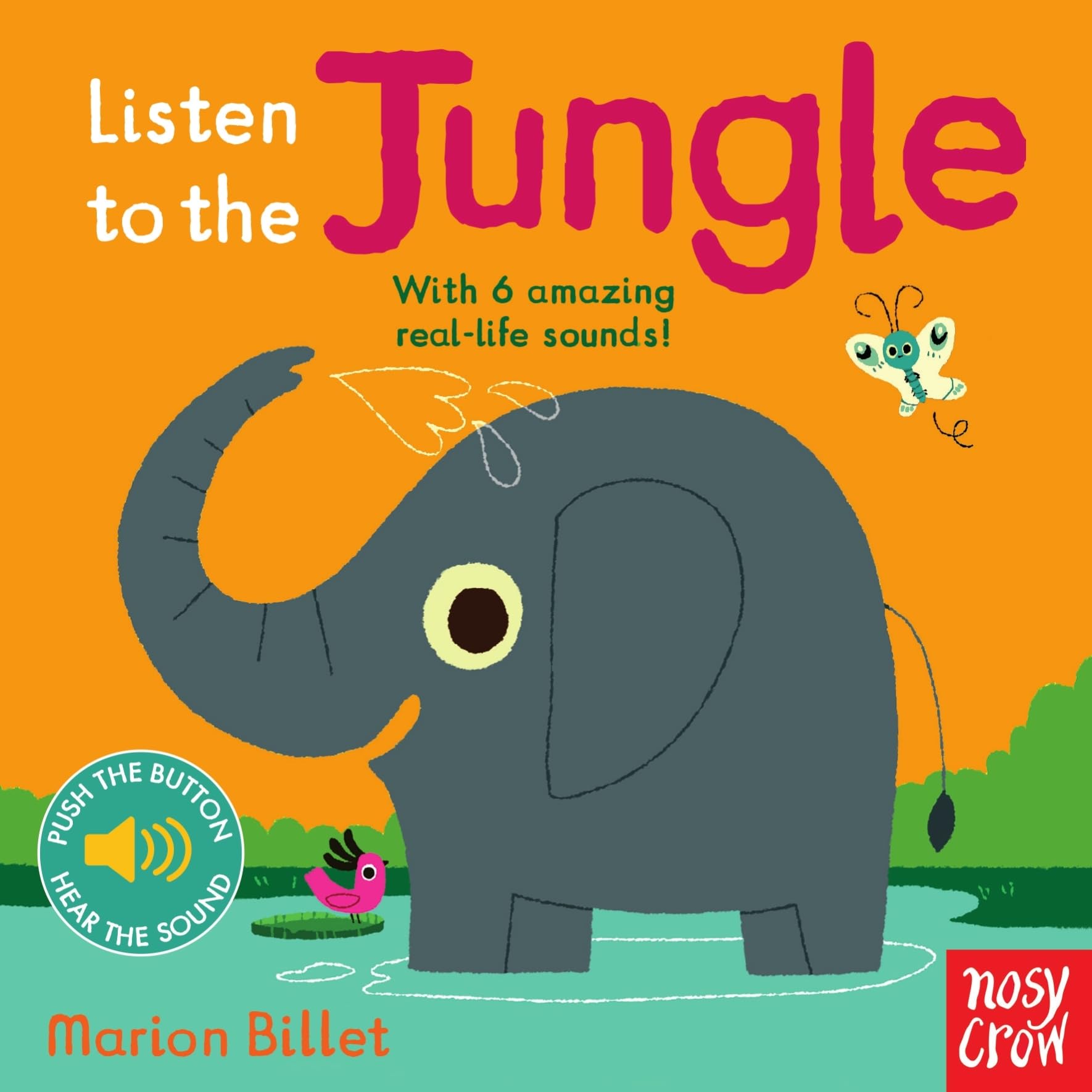 Nosy Crow: Listen to the Jungle Parents & Children