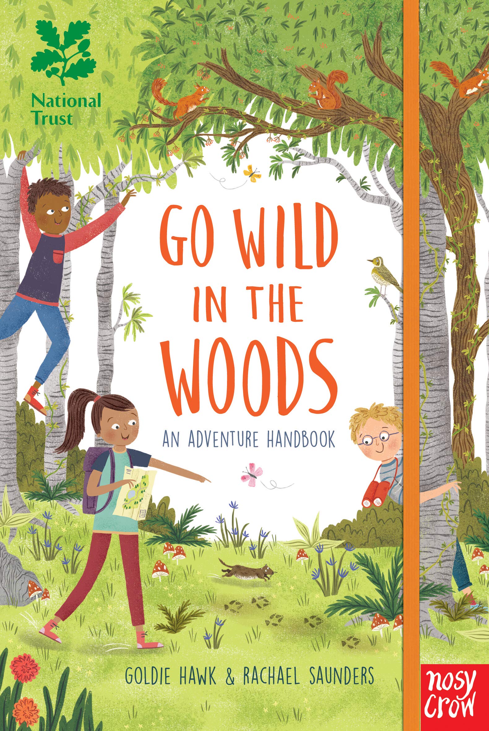 National Trust: Go Wild in the Woods: An Adventure Handbook: Woodlands Book of the Year Award 2018 Leisure & Fun