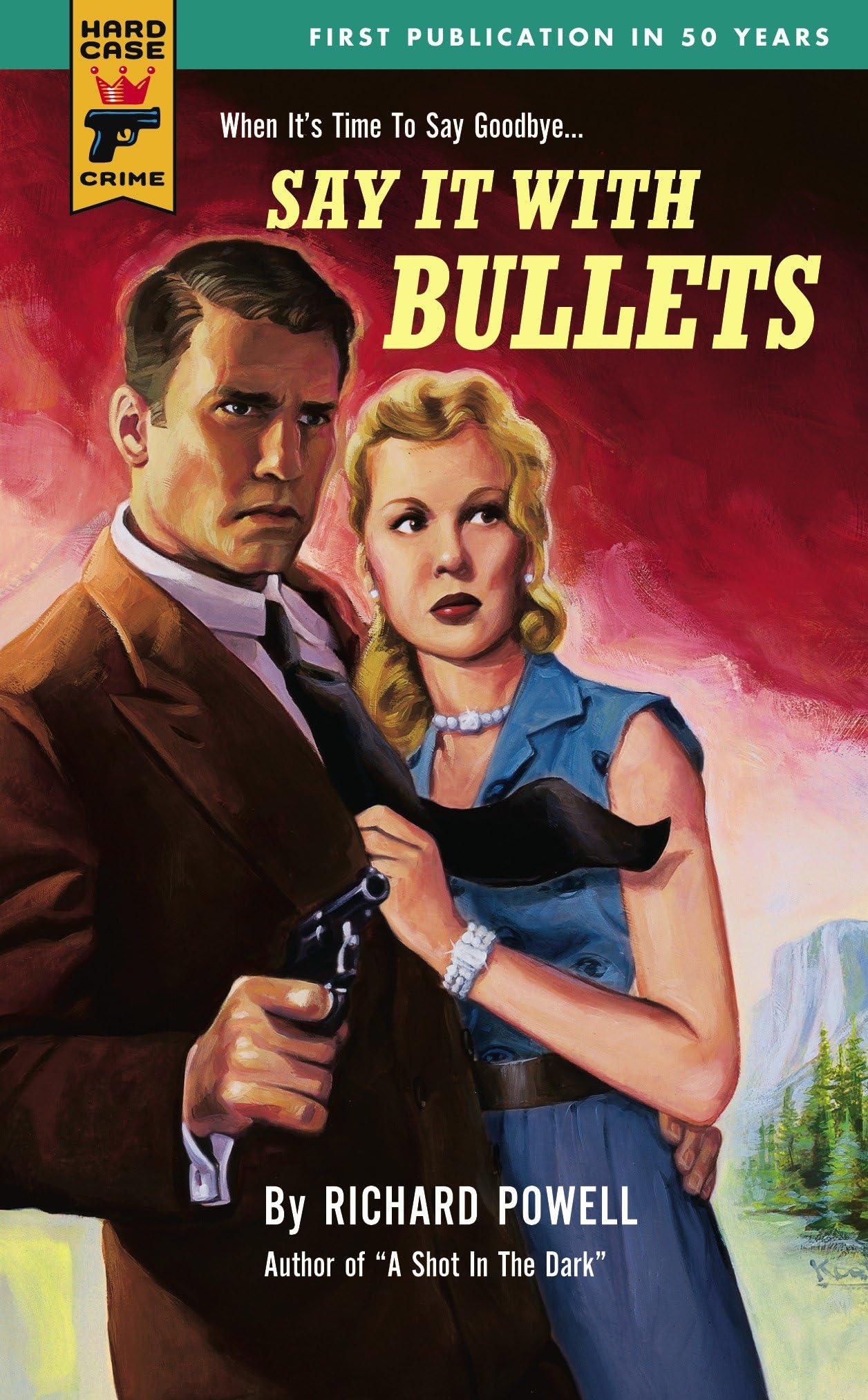 Say it with Bullets (Hard Case Crime, Band 18) Contemporary literature